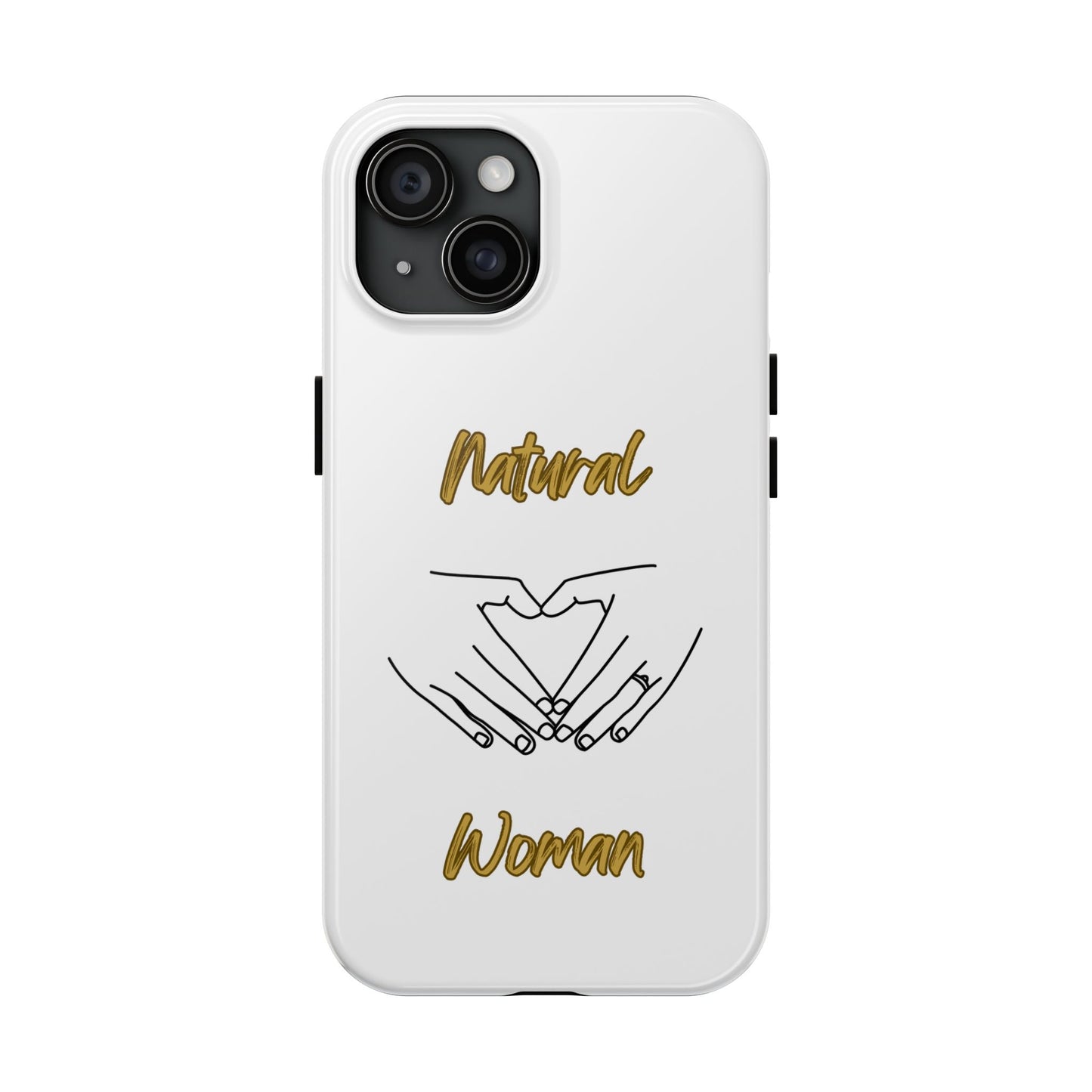 Natural Woman I Love You (BL)Tough Phone Cases WHITE