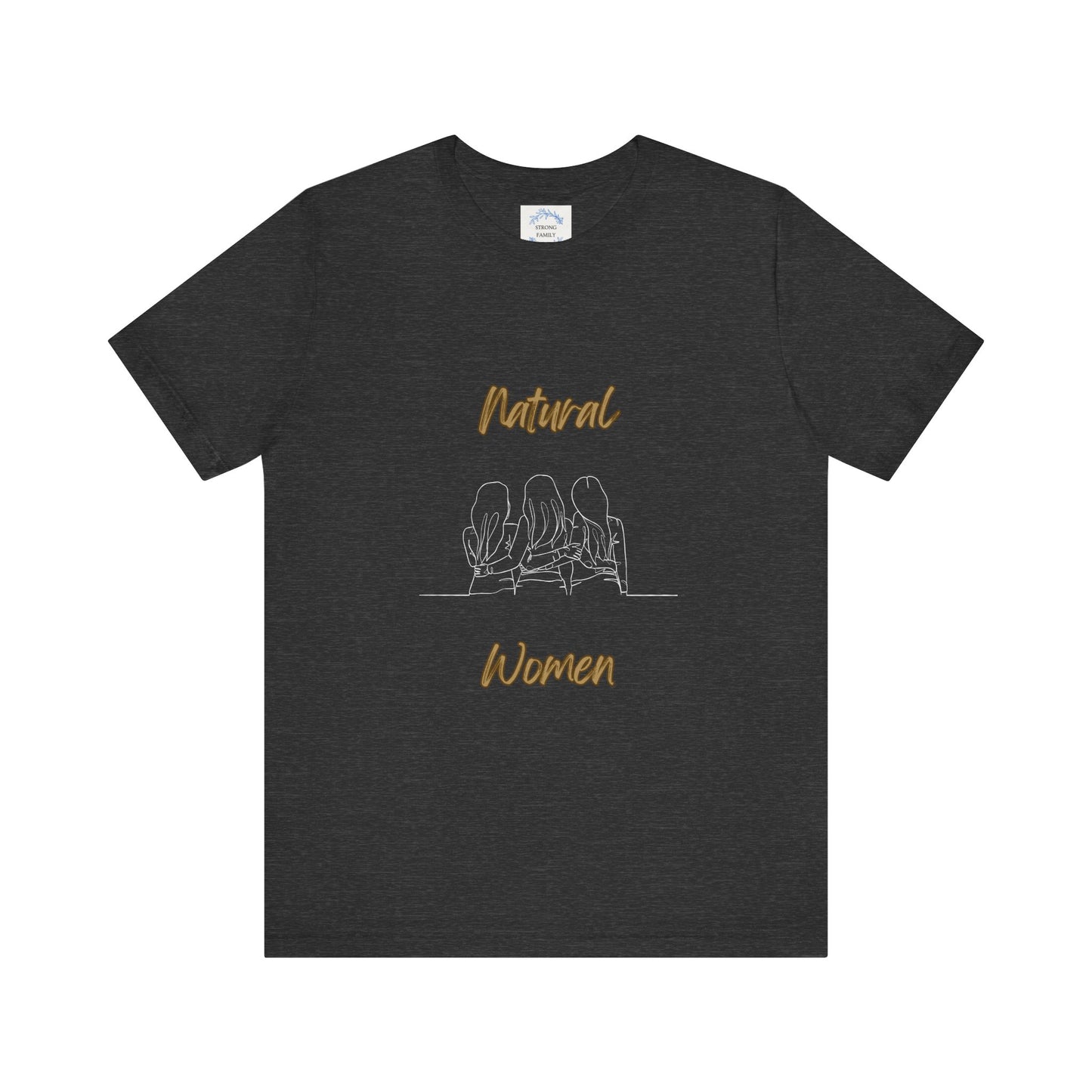 Natural Women Loving Friends (WL) Short Sleeve T-Shirt