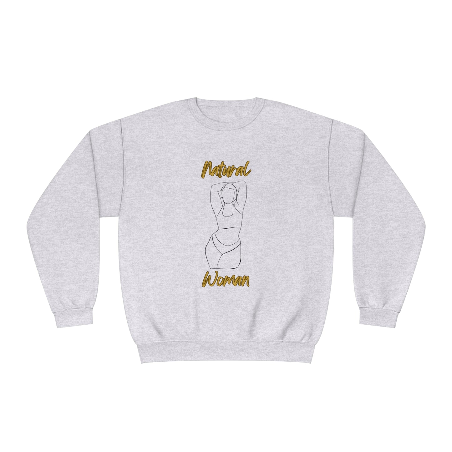 Natural Woman I Love Me (BL) Crewneck Sweatshirt