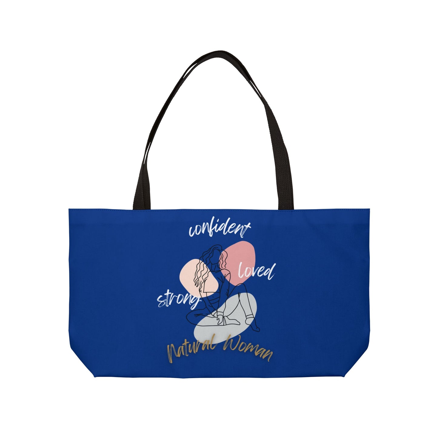 Natural Woman Strong Confident Loved (WL) Weekender Tote Bag DARK BLUE
