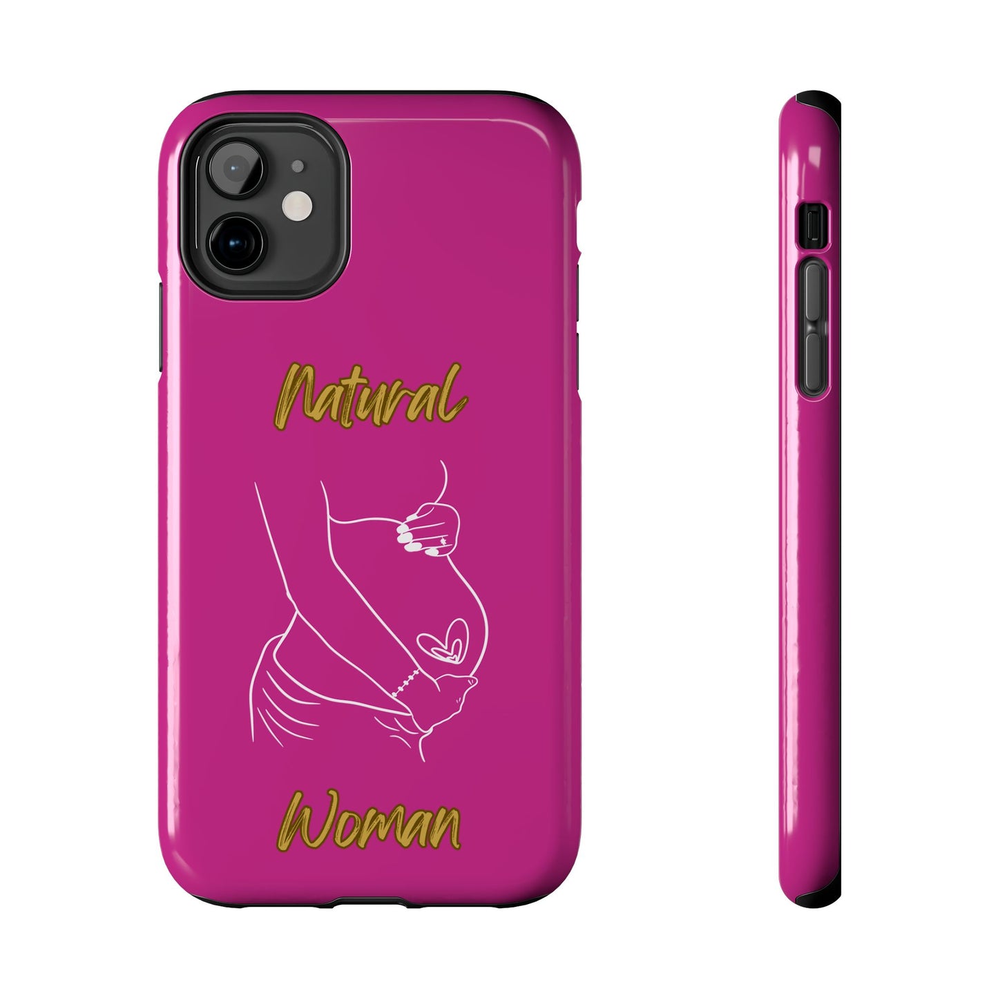 Natural Woman Loved In & Out (WL)Tough Phone Cases PINK