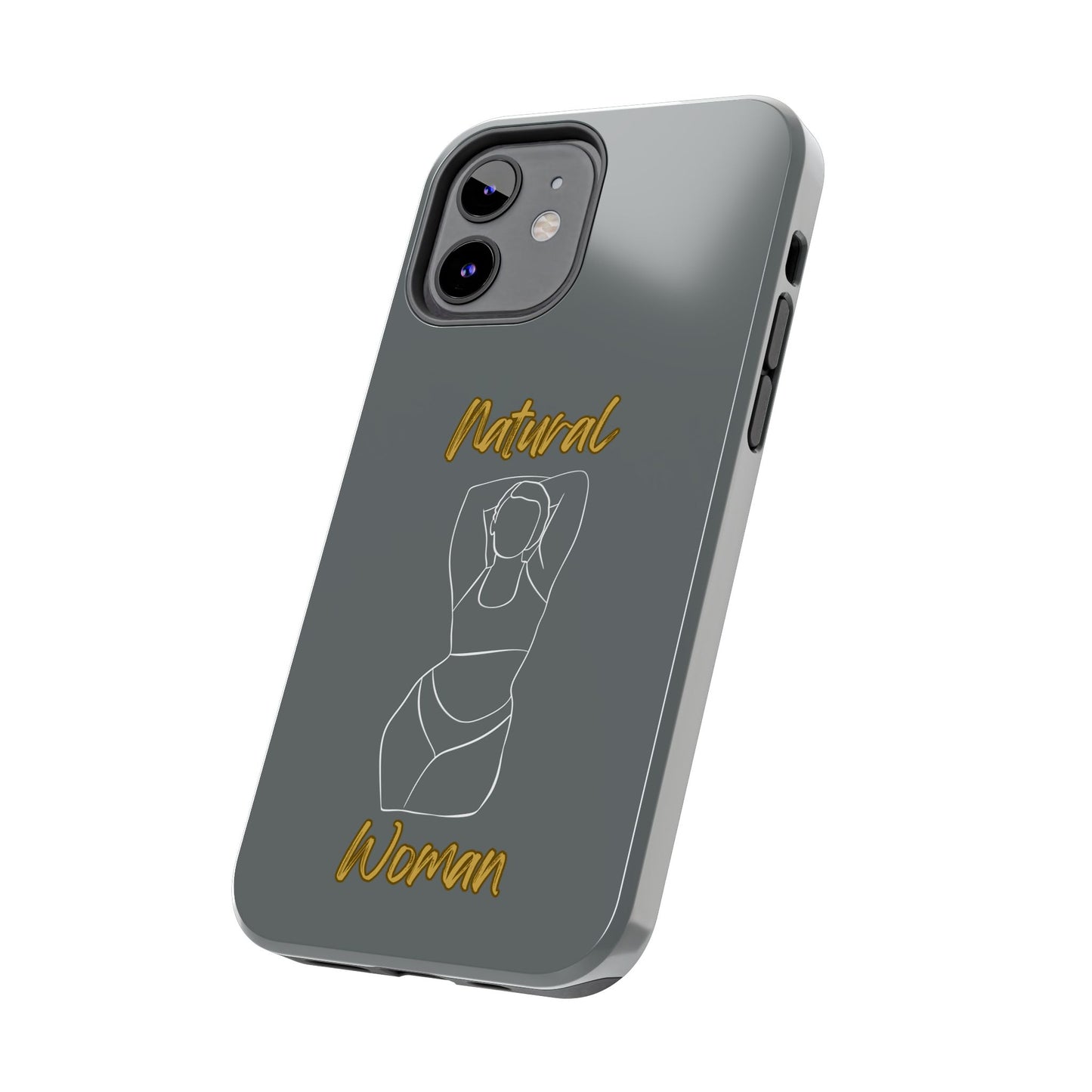 Natural Woman I Love Me (WL)Tough Phone Cases DARK GREY
