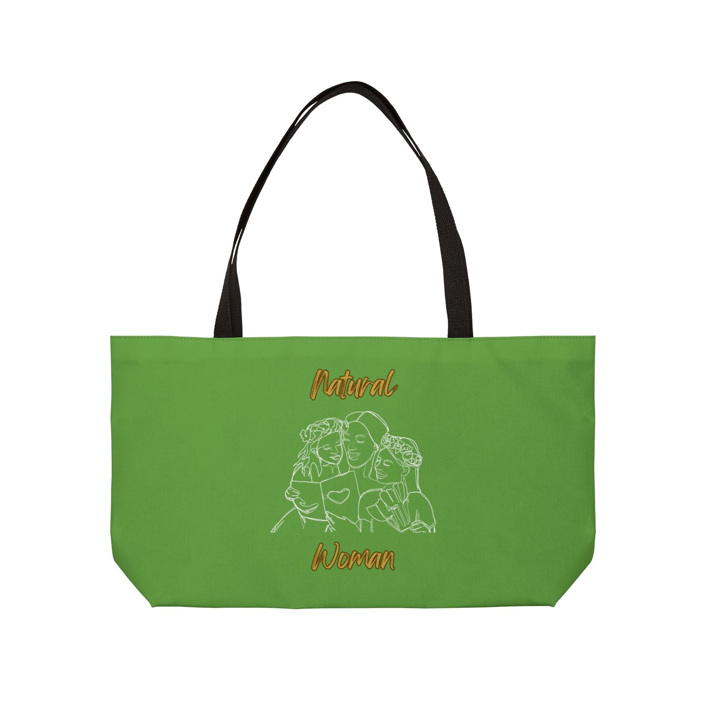 Natural Woman Me & My Girls (WL) Weekender Tote Bag GREEN