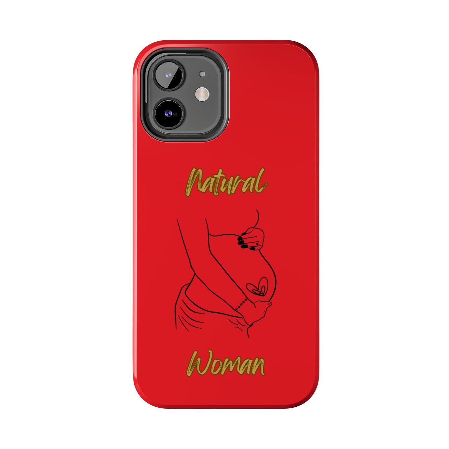 Natural Woman Loved In & Out (BL)Tough Phone Cases RED