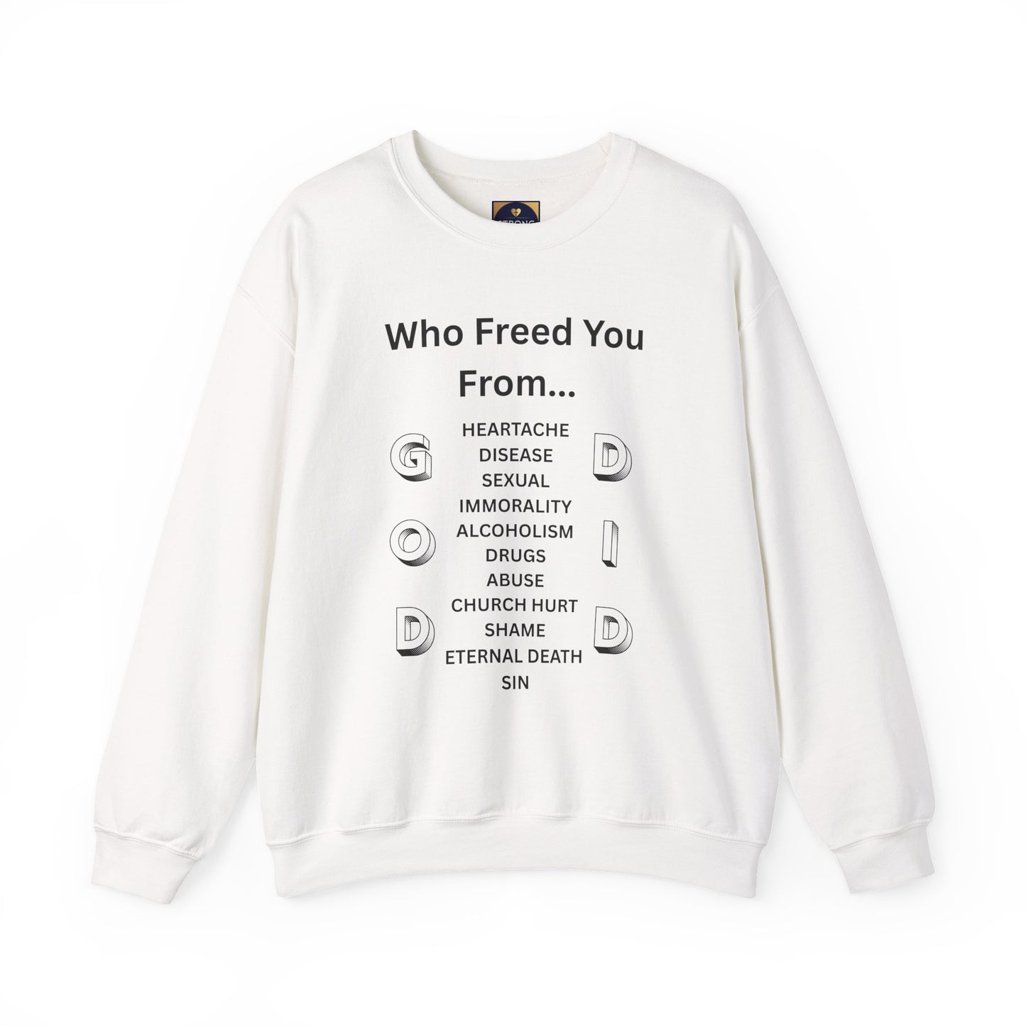 "GOD DID" (BL) Crewneck Sweatshirt w/ Scripture Design (1 John 1:9)