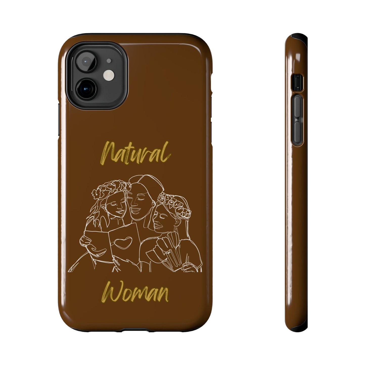 Natural Woman Me & My Girls (WL)Tough Phone Cases BROWN