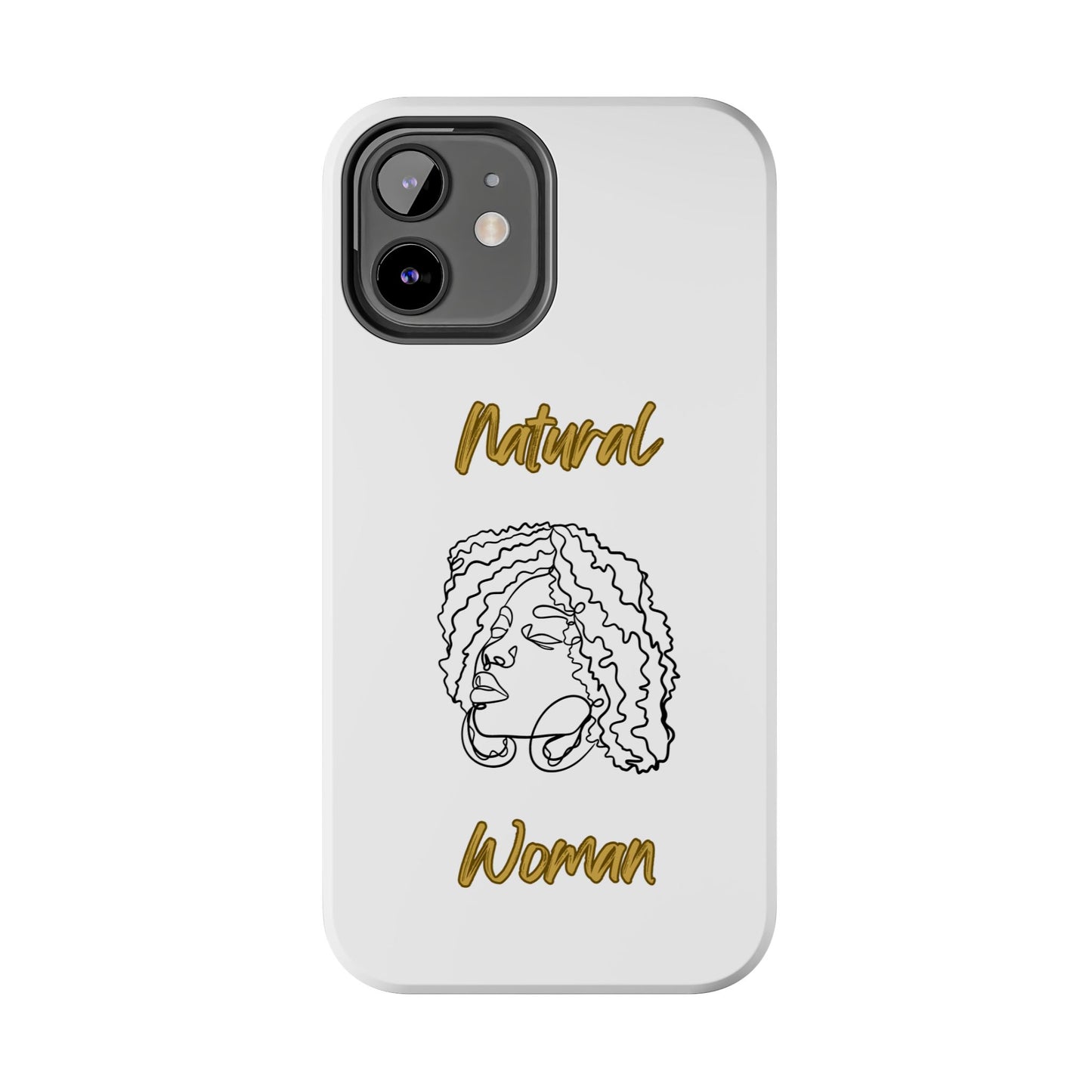 Natural Woman Naturally Me (BL)Tough Phone Cases WHITE