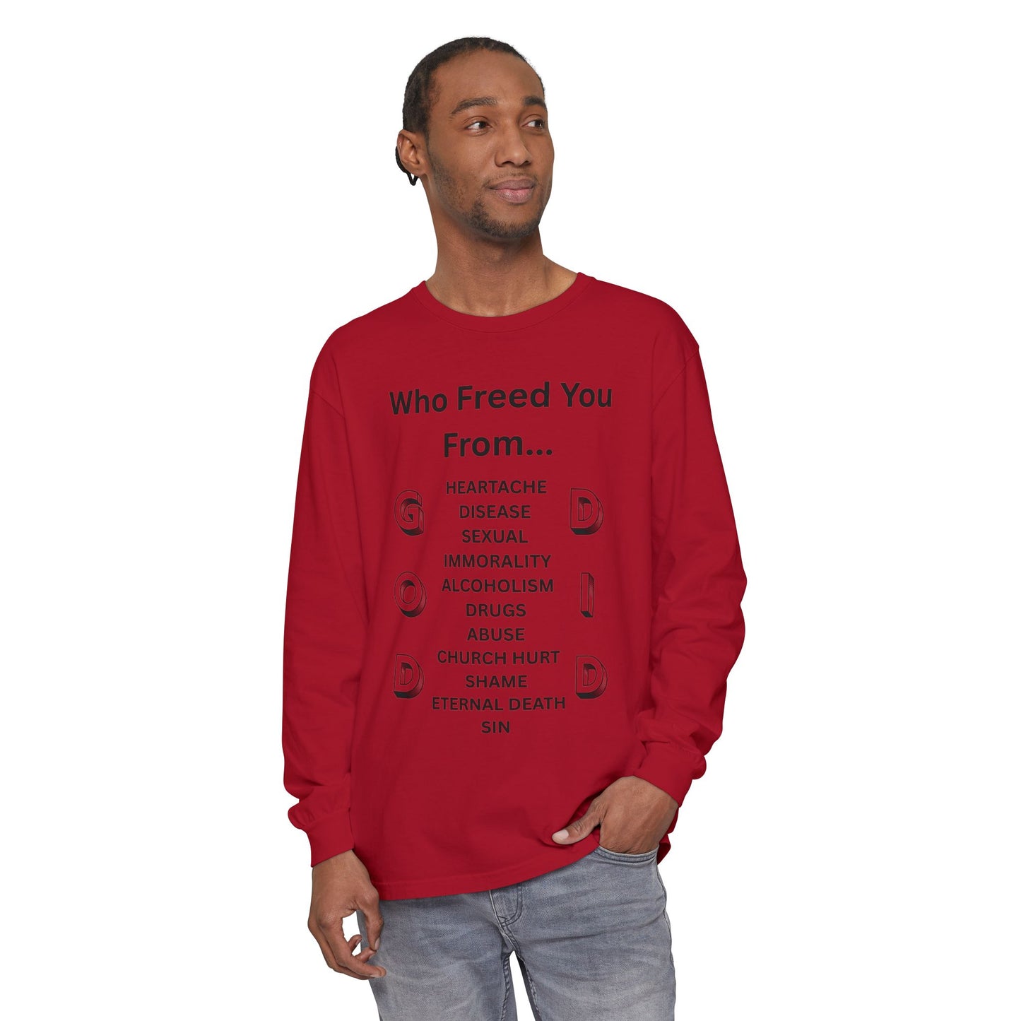 "GOD DID" (BL) Long Sleeve T-Shirt
