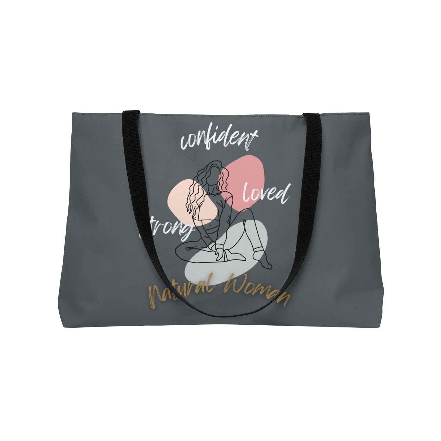 Natural Woman Strong Confident Loved (WL) Weekender Tote Bag DARK GREY