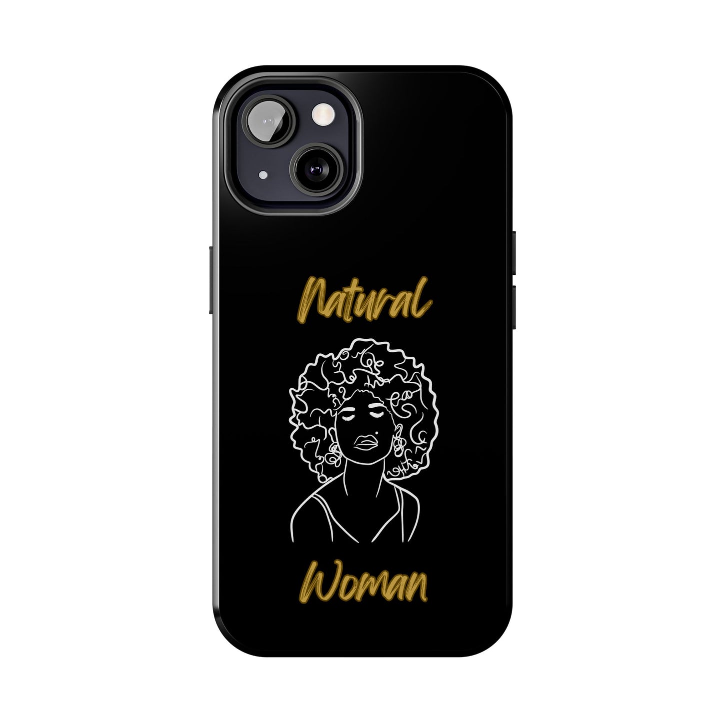 Natural Woman All About Me (WL)Tough Phone Cases BLACK