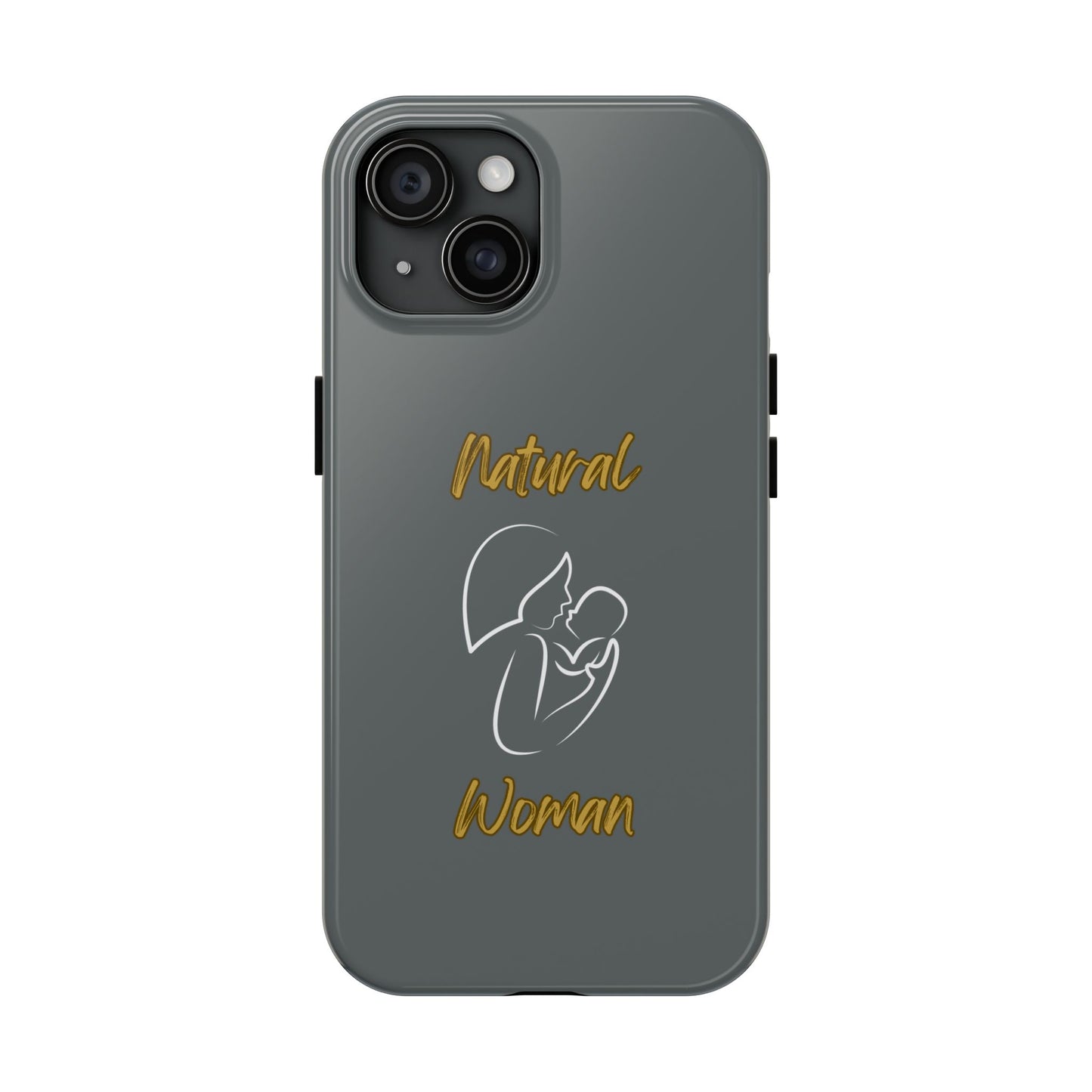 Natural Woman Long Awaited (WL)Tough Phone Cases DARK GREY