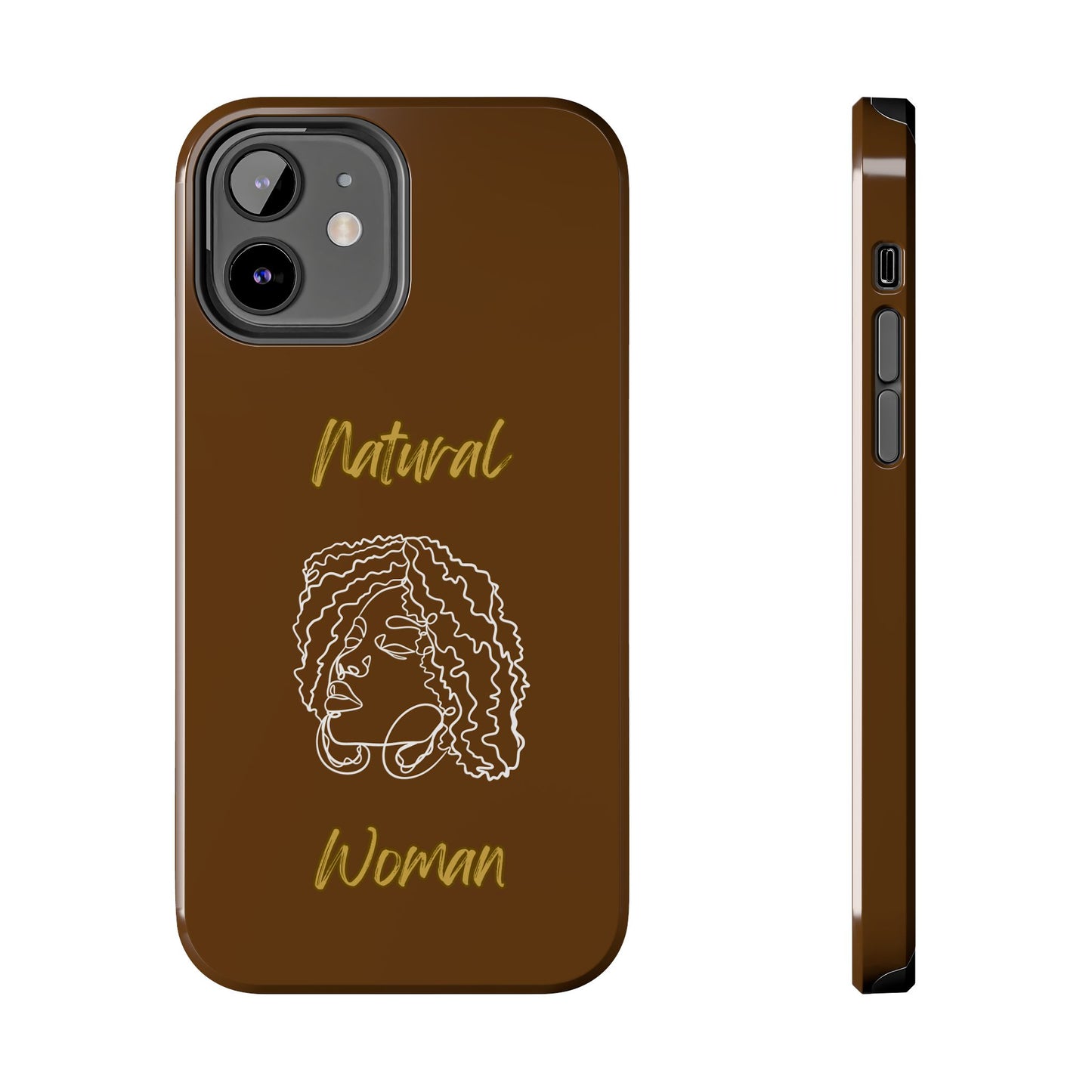 Natural Woman Naturally Me (WL)Tough Phone Cases BROWN