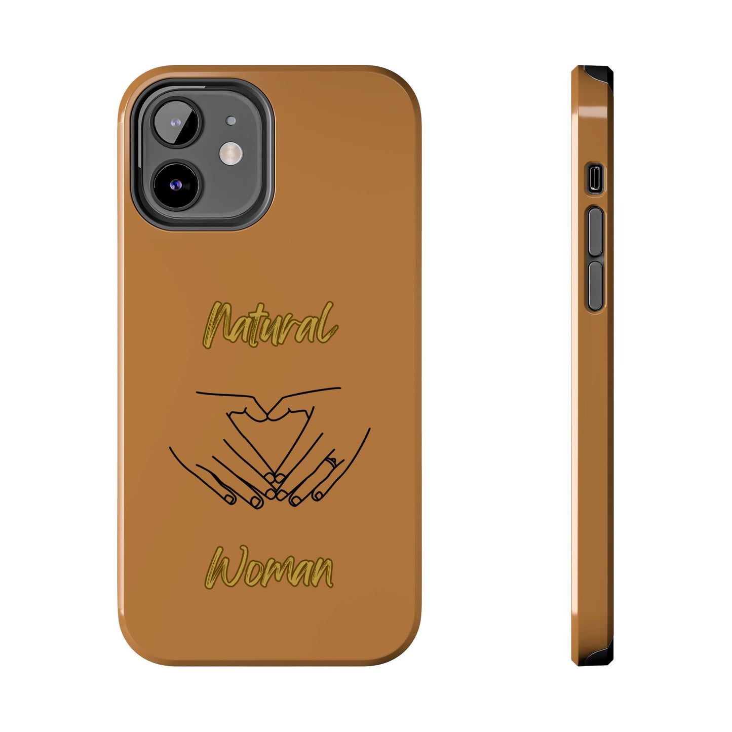 Natural Woman I Love You (BL)Tough Phone Cases LIGHT BROWN