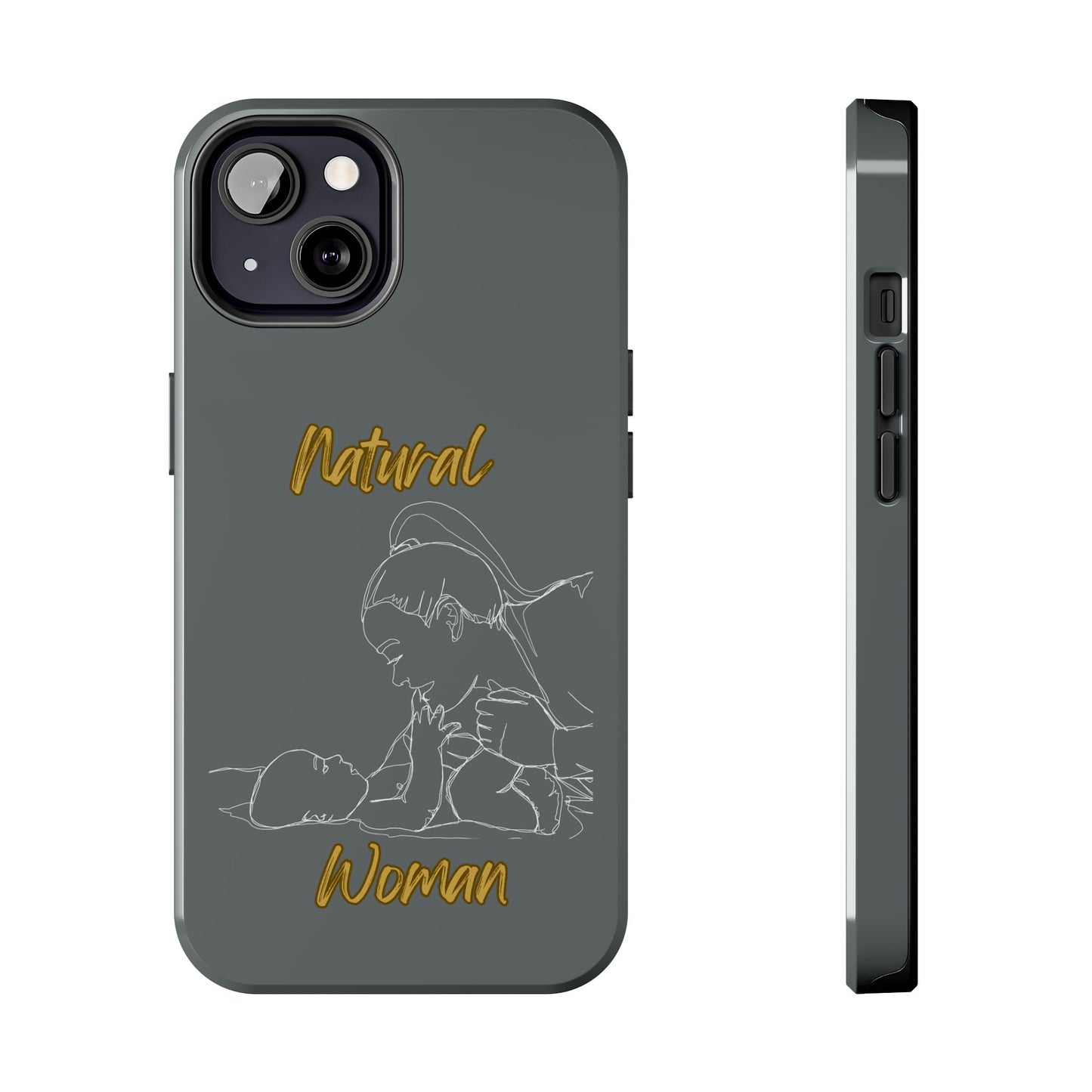 Natural Woman New Life (WL)Tough Phone Cases DARK GREY