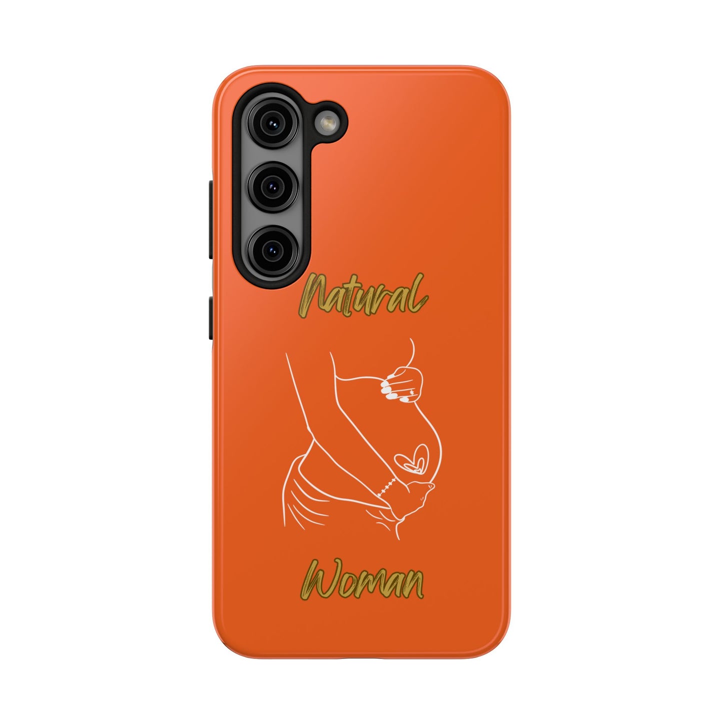 Natural Woman Loved In & Out (WL)Tough Phone Cases ORANGE