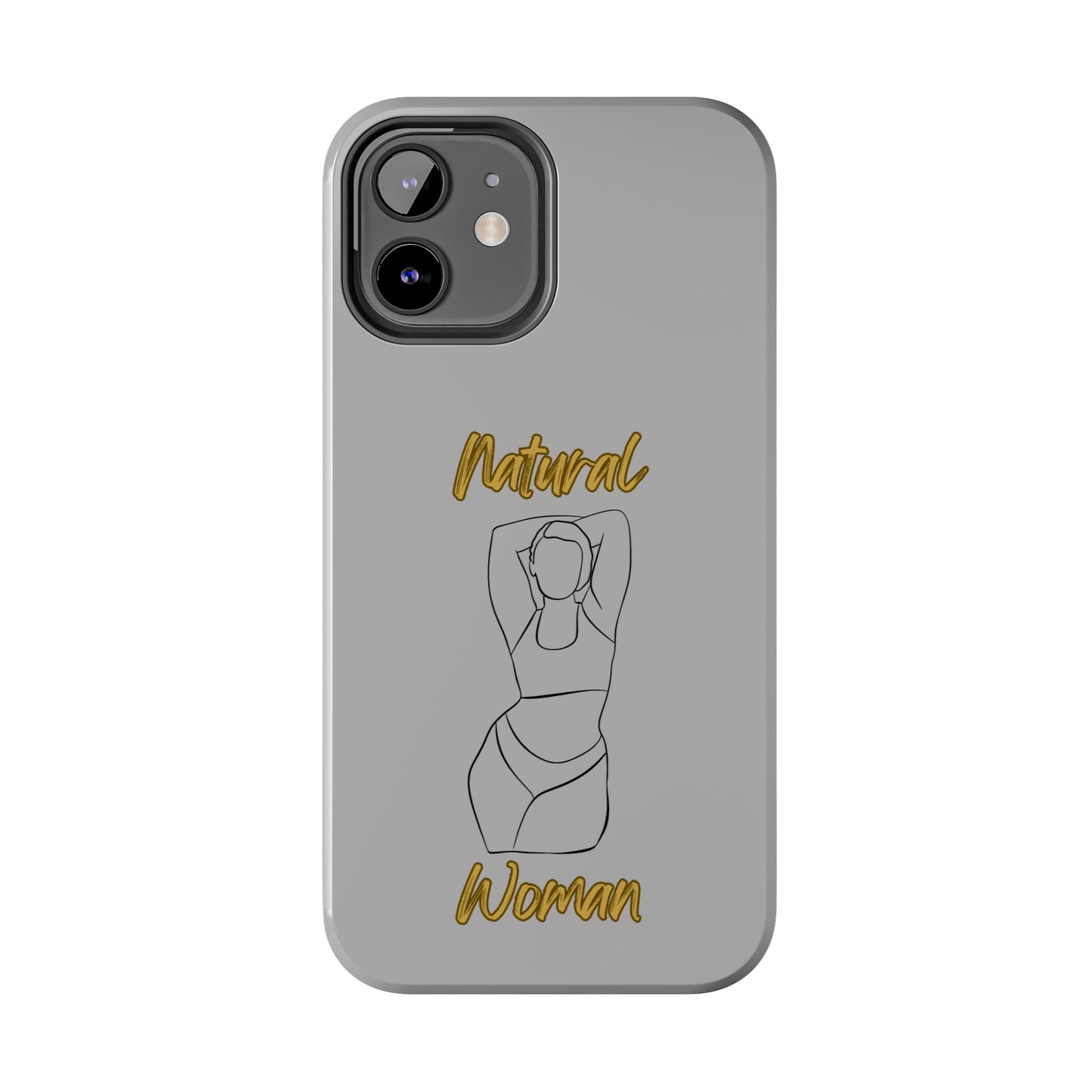 Natural Woman I Love Me (BL)Tough Phone Cases LIGHT GREY