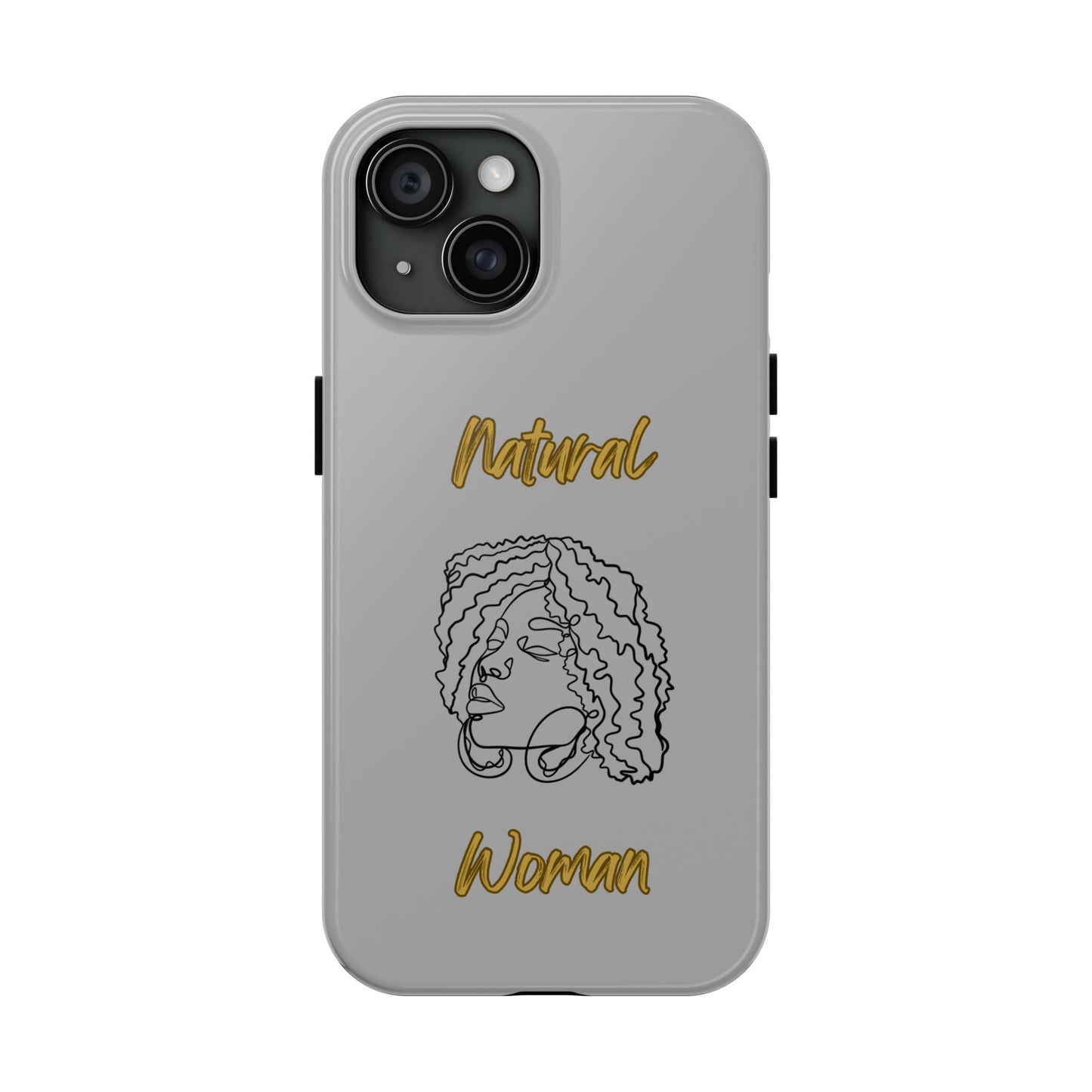 Natural Woman Naturally Me (BL)Tough Phone Cases LIGHT GREY