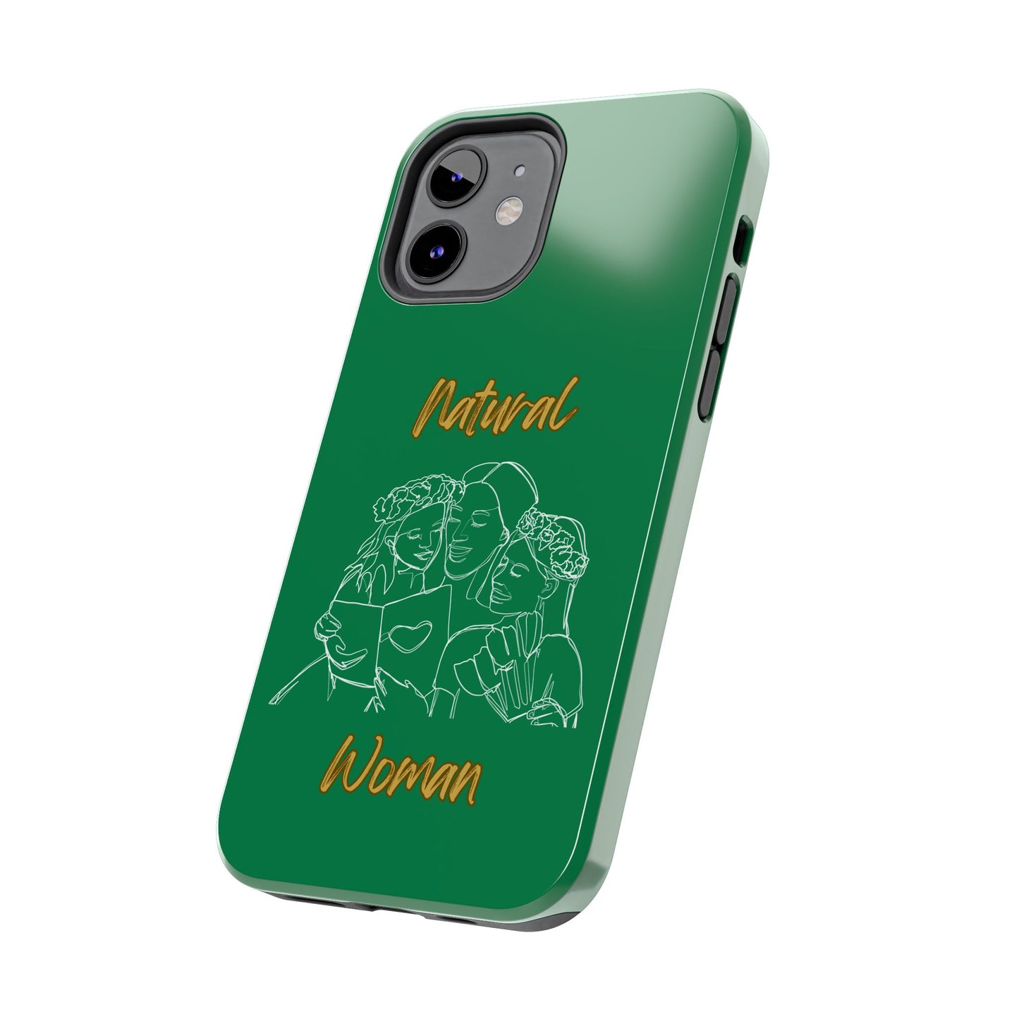 Natural Woman Me & My Girls (WL)Tough Phone Cases DARK GREEN