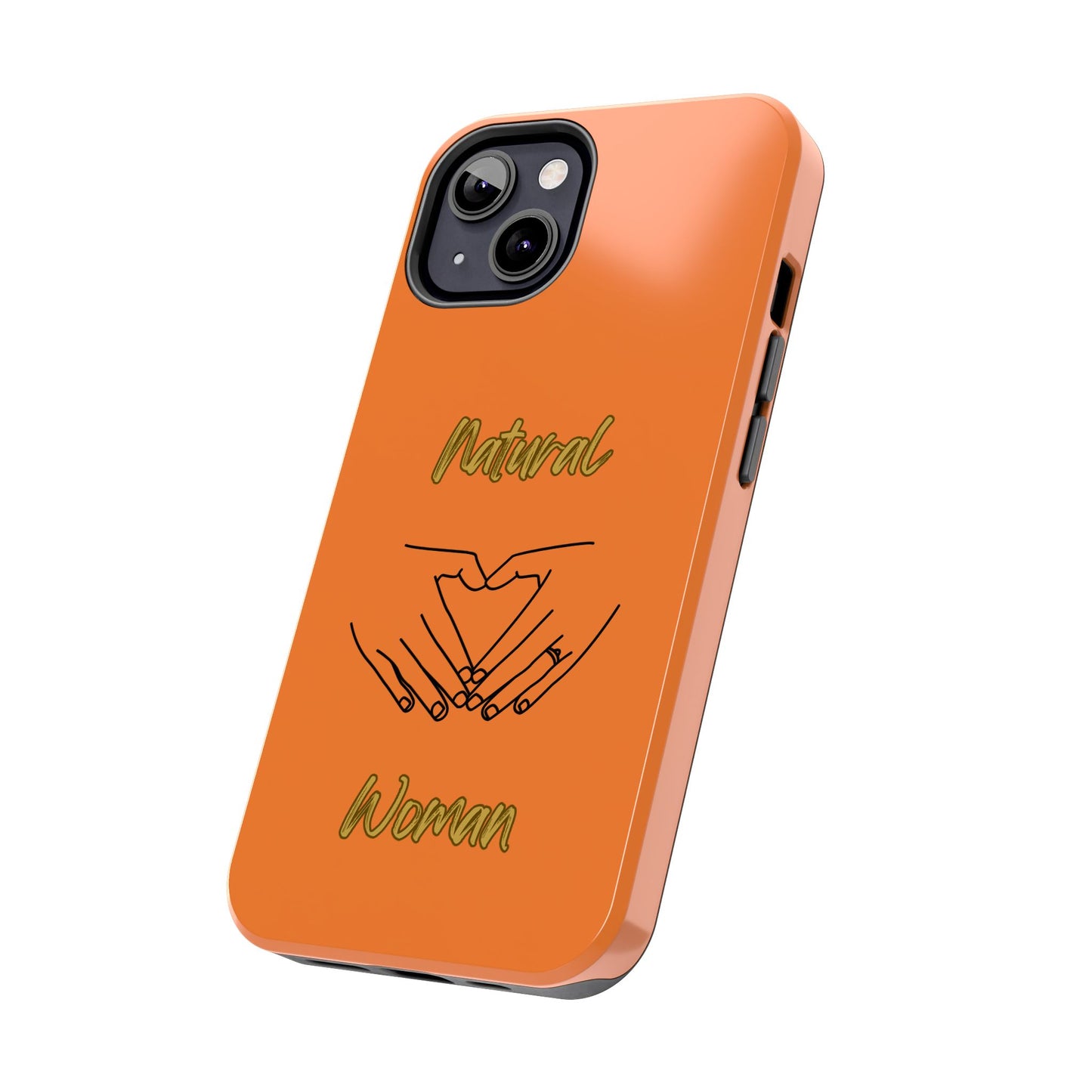 Natural Woman I Love You (BL)Tough Phone Cases CRUSTA