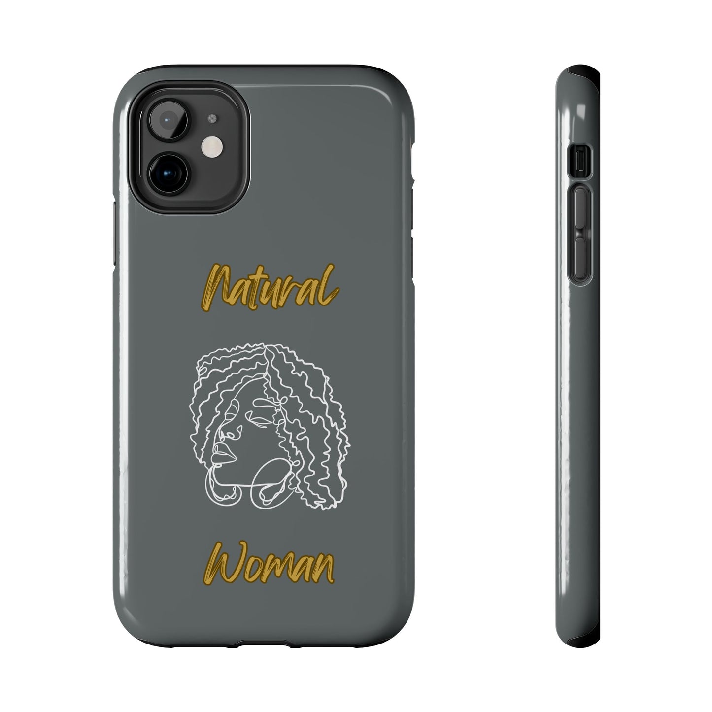 Natural Woman Naturally Me (WL)Tough Phone Cases DARK GREY
