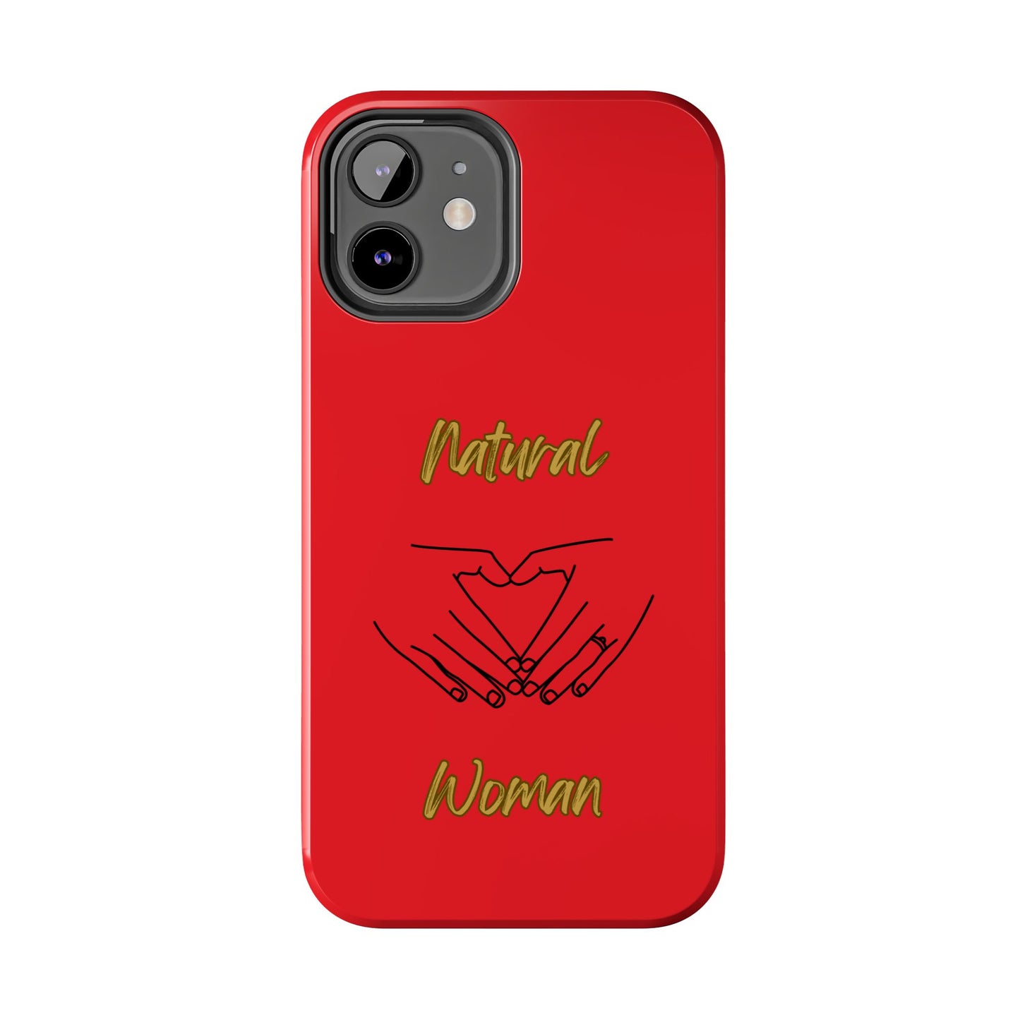 Natural Woman I Love You (BL)Tough Phone Cases RED