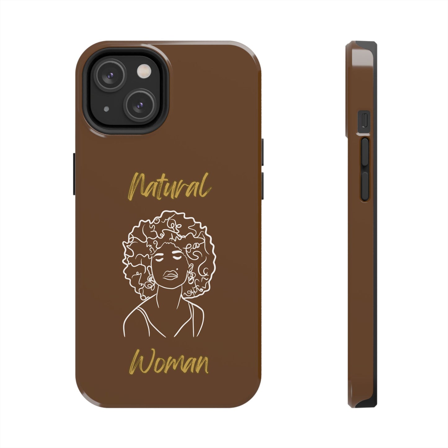 Natural Woman All About Me (WL)Tough Phone Cases BROWN
