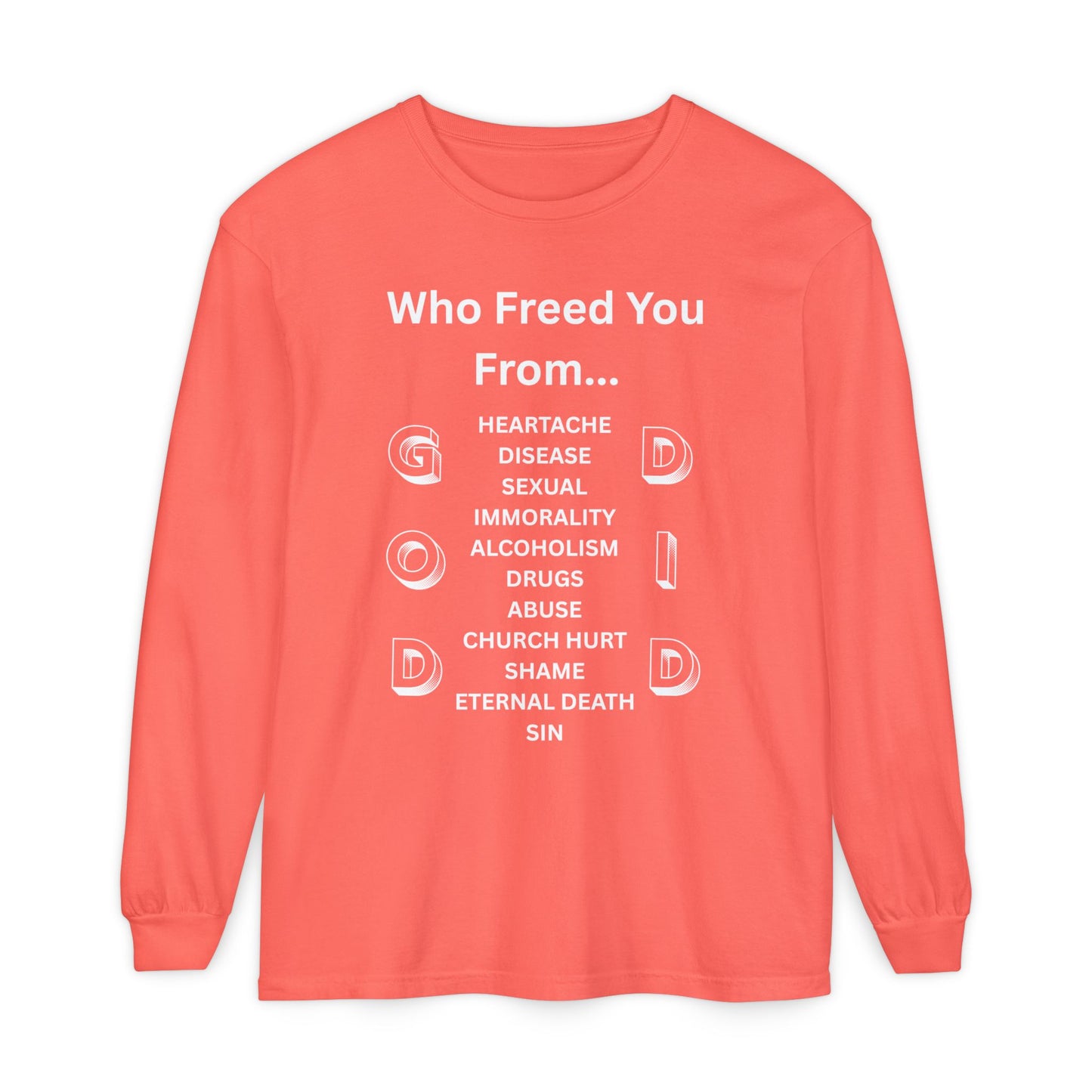 "GOD DID" (WL) Long Sleeve T-Shirt