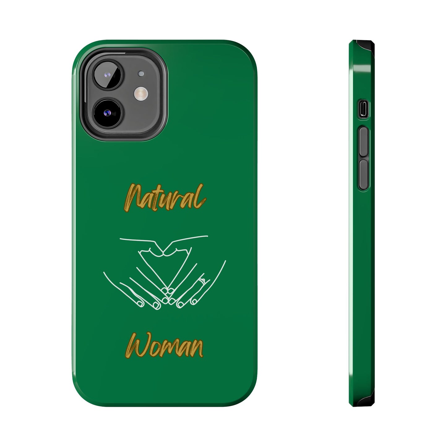 Natural Woman I Love You (WL)Tough Phone Cases DARK GREEN