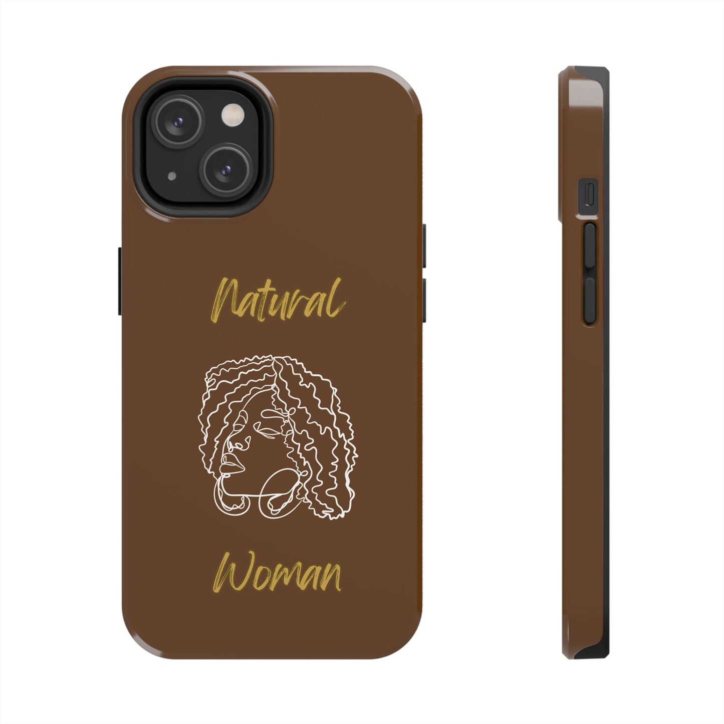 Natural Woman Naturally Me (WL)Tough Phone Cases BROWN