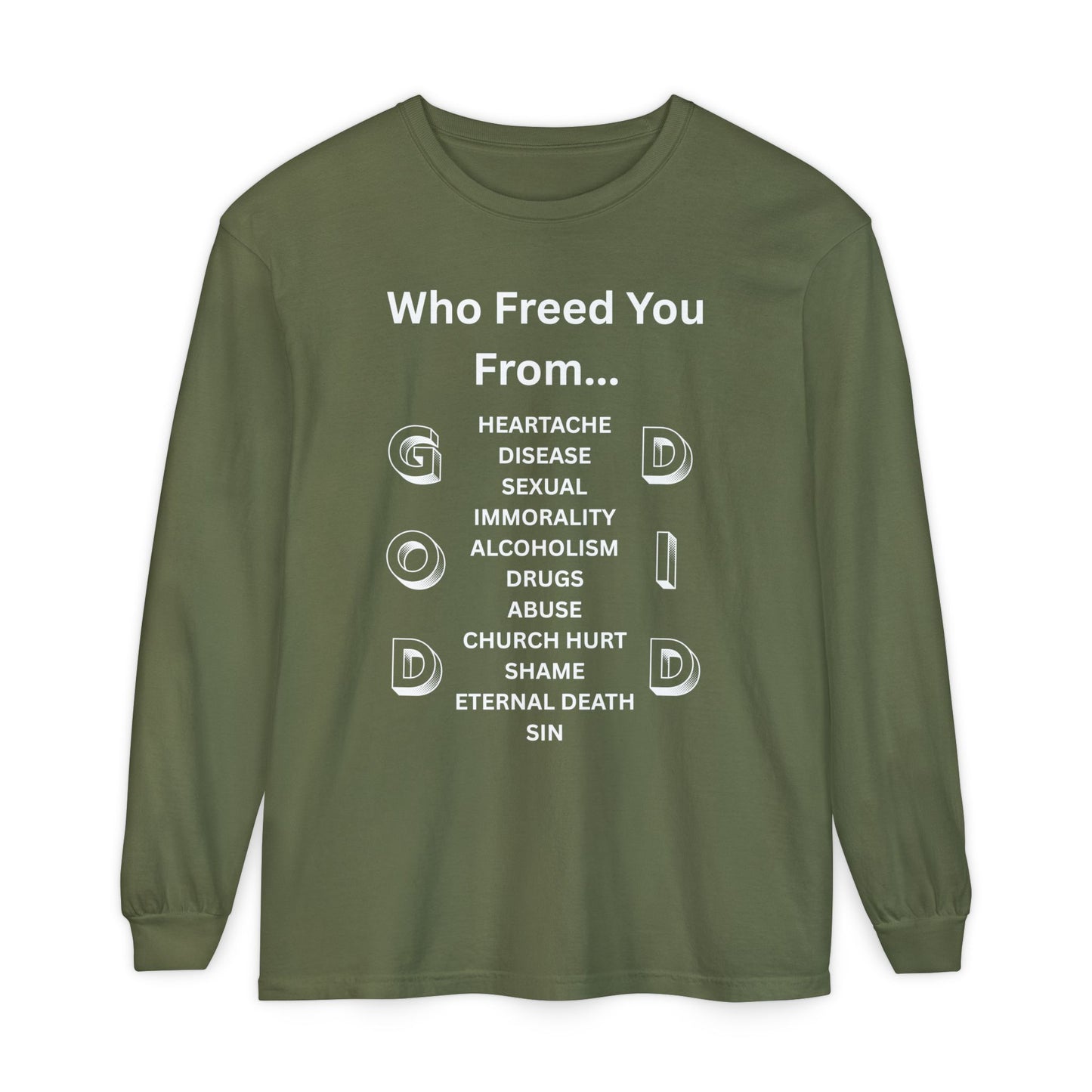 "GOD DID" (WL) Long Sleeve T-Shirt