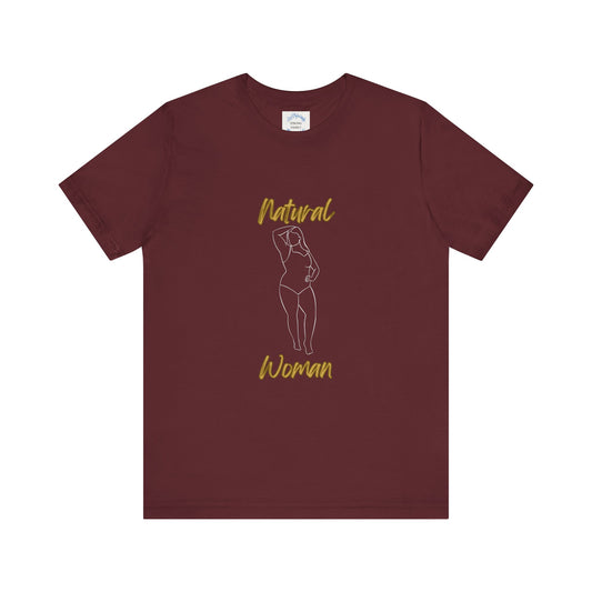 Natural Woman Looking Good (WL) Short Sleeve T-Shirt EXPRESS DELIVERY