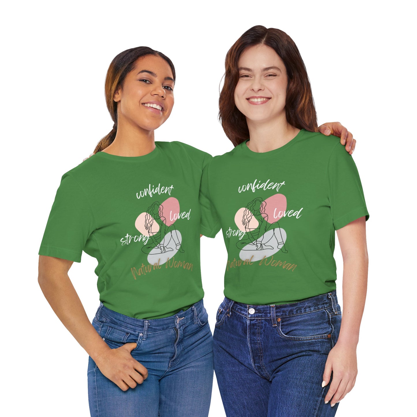 Natural Woman Strong Confident Loved (WL) Short Sleeve T-Shirt