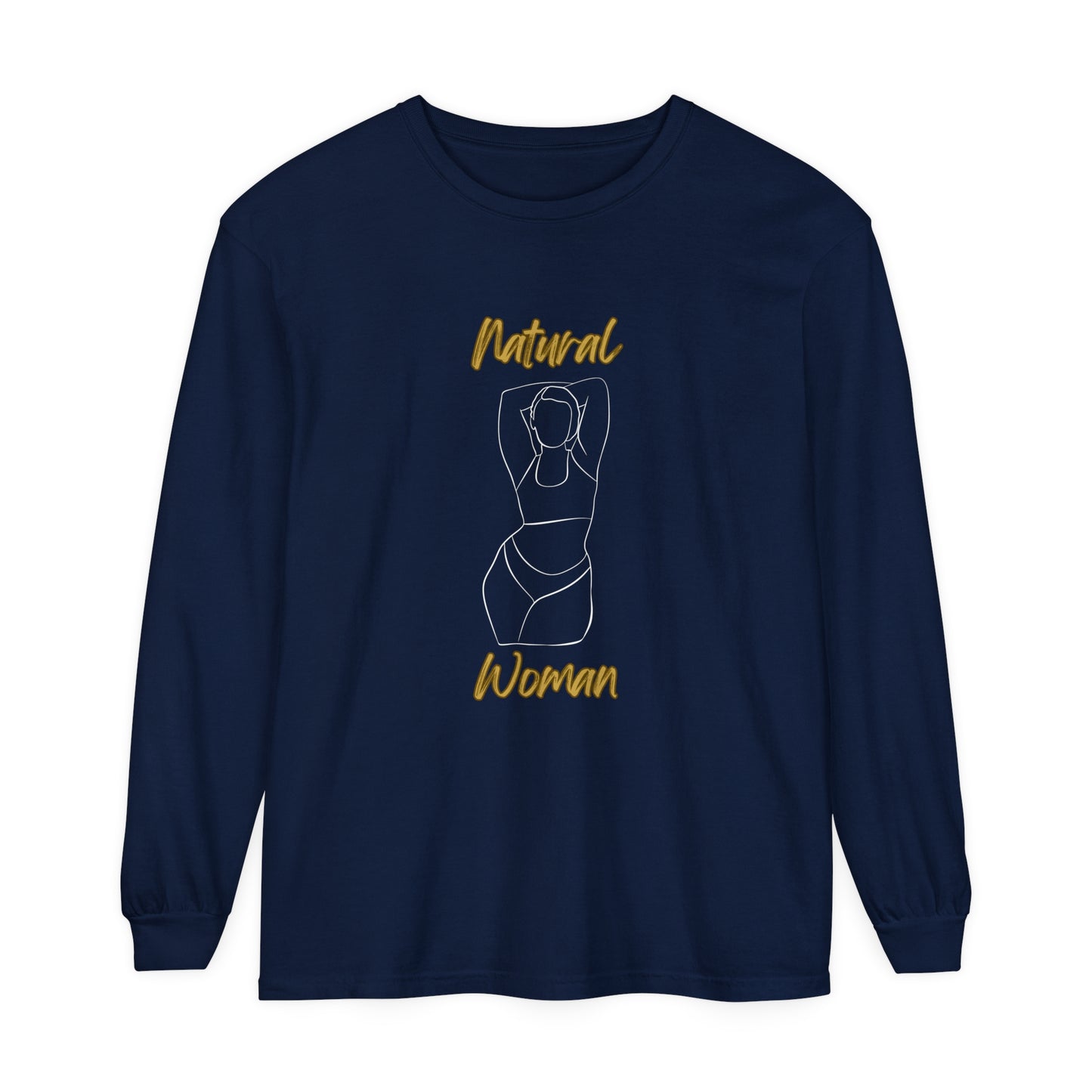 Natural Woman I Love Me (WL)  Long Sleeve T-Shirt