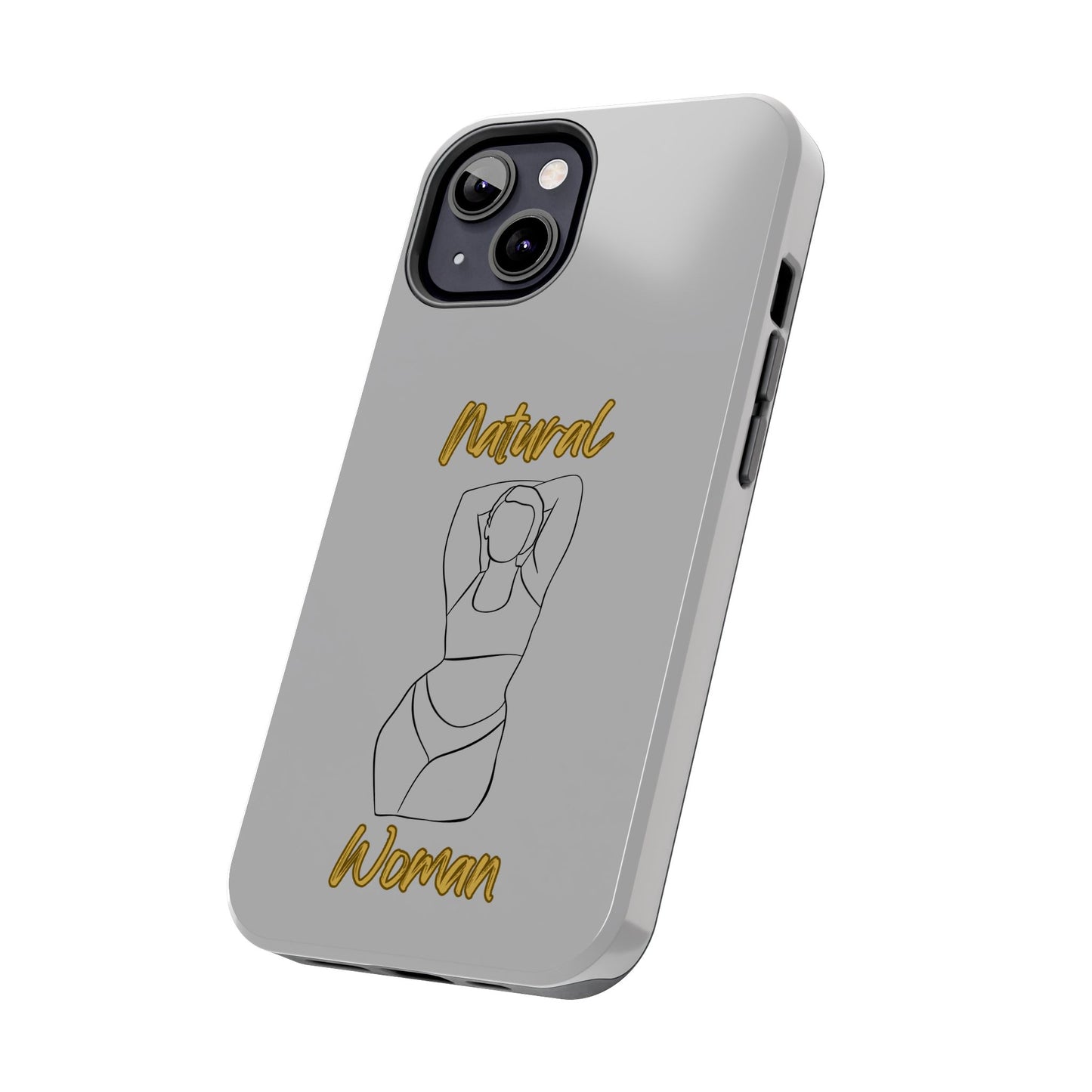 Natural Woman I Love Me (BL)Tough Phone Cases LIGHT GREY