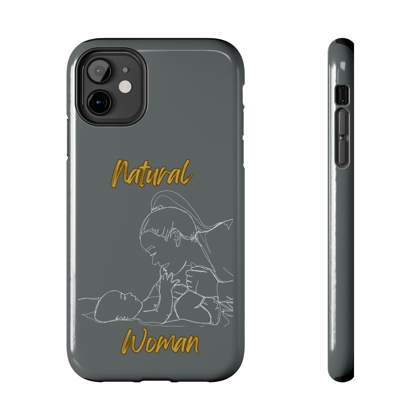 Natural Woman New Life (WL)Tough Phone Cases DARK GREY