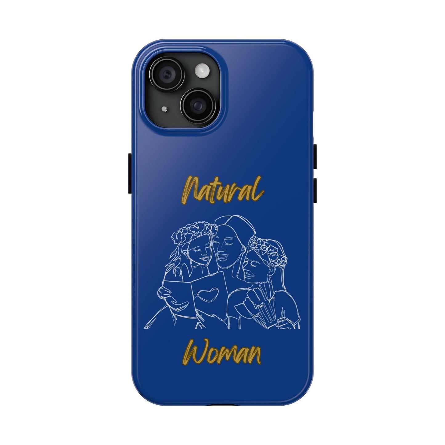 Natural Woman Me & My Girls (WL)Tough Phone Cases DARK BLUE
