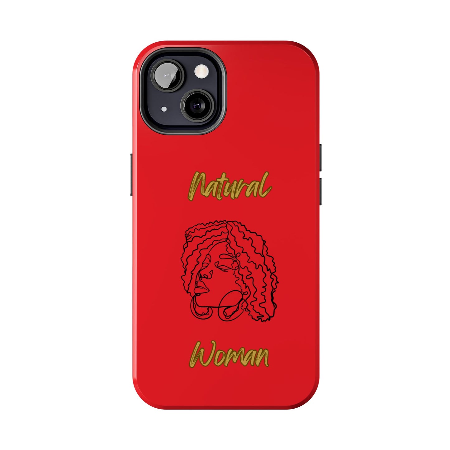 Natural Woman Naturally Me (BL)Tough Phone Cases RED
