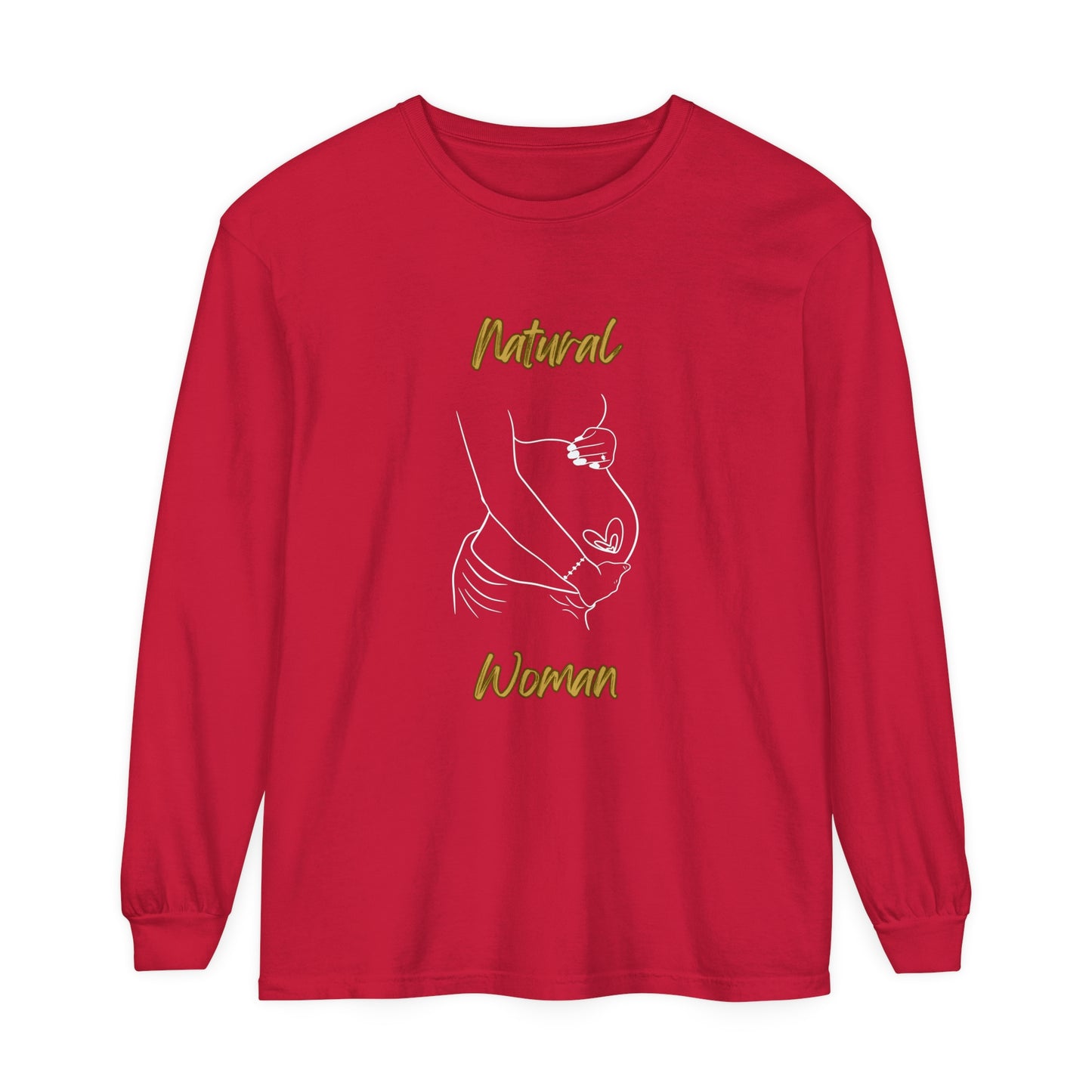 Natural Woman Loved In and Out (WL) Long Sleeve T-Shirt