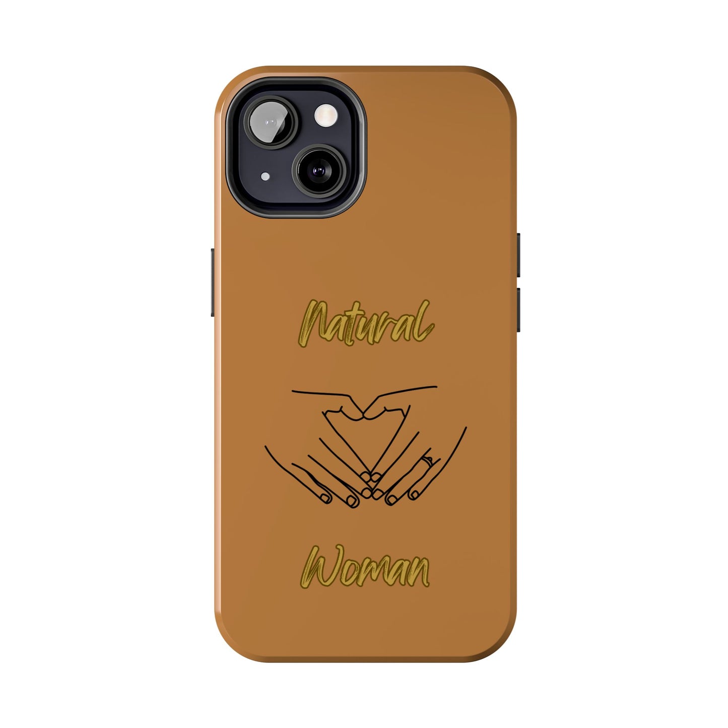 Natural Woman I Love You (BL)Tough Phone Cases LIGHT BROWN
