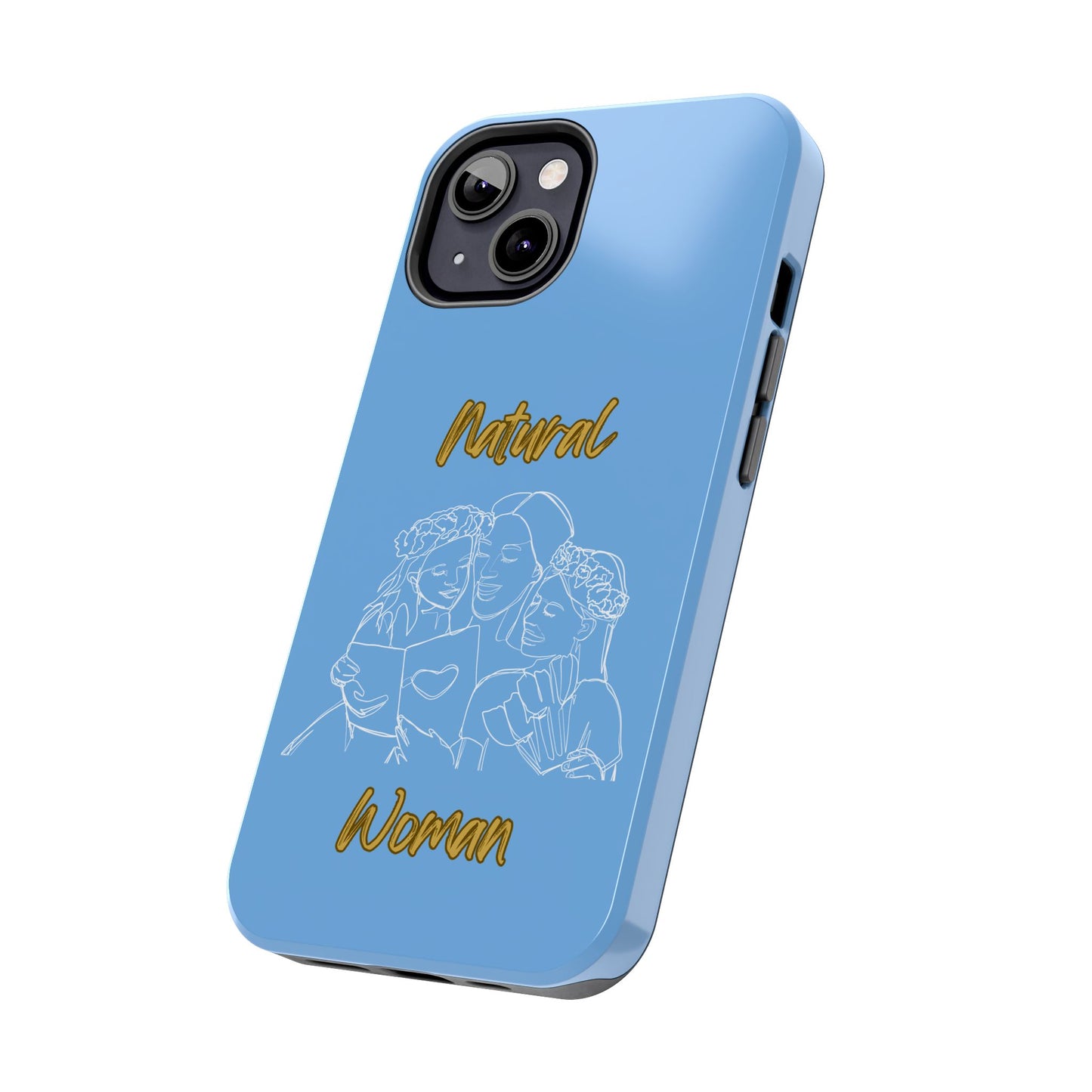 Natural Woman Me & My Girls (WL)Tough Phone Cases LIGHT BLUE