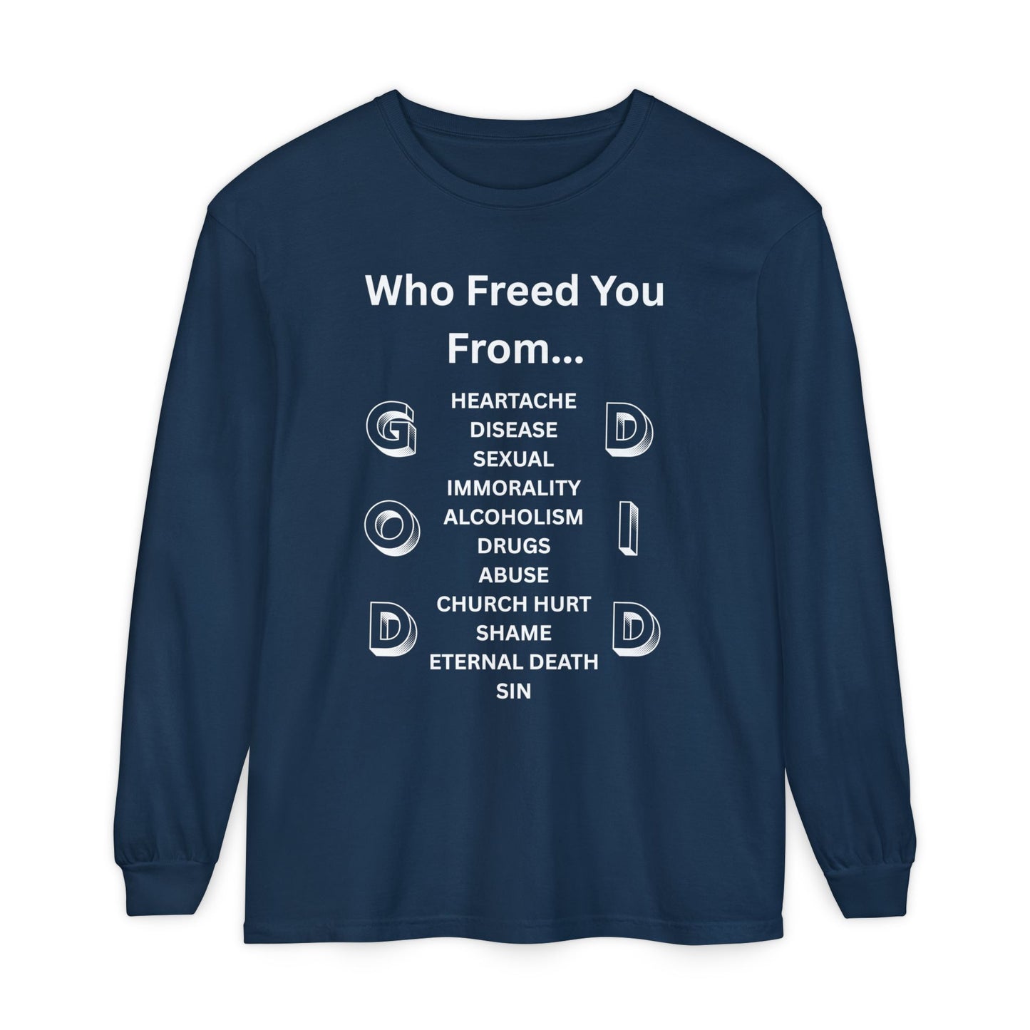 "GOD DID" (WL) Long Sleeve T-Shirt