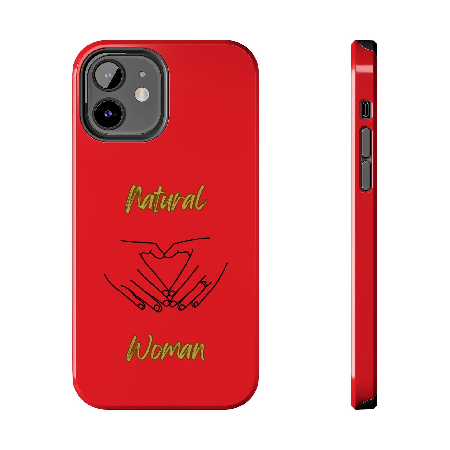 Natural Woman I Love You (BL)Tough Phone Cases RED