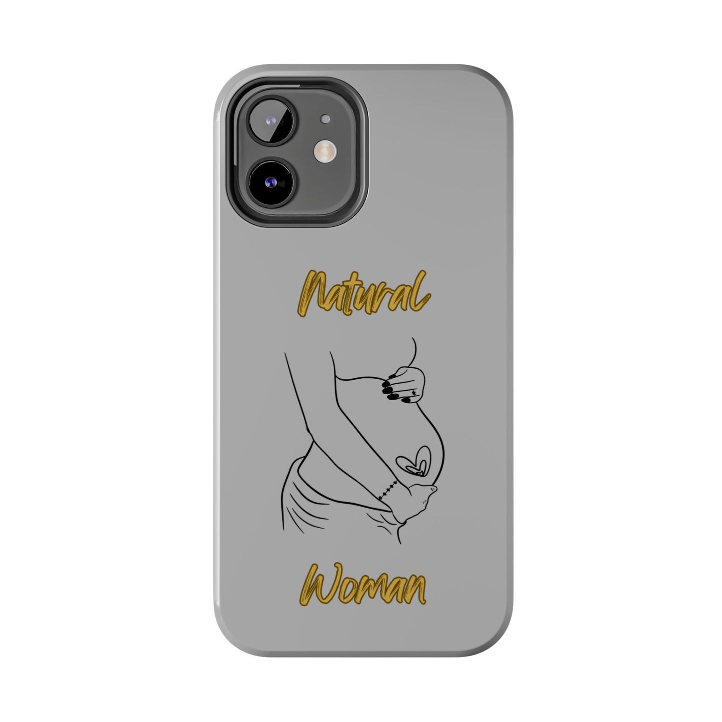 Natural Woman Loved In & Out (BL)Tough Phone Cases LIGHT GREY