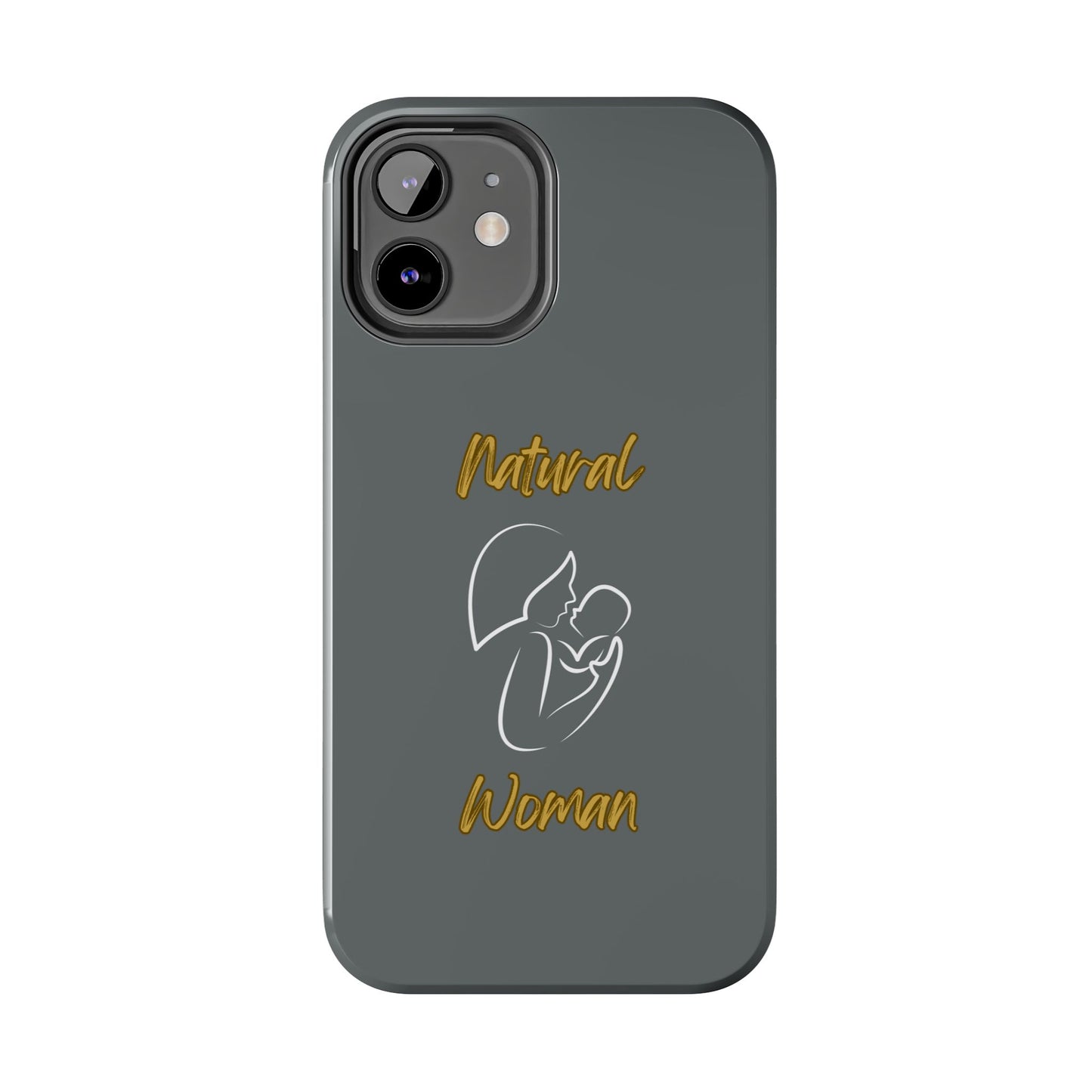 Natural Woman Long Awaited (WL)Tough Phone Cases DARK GREY