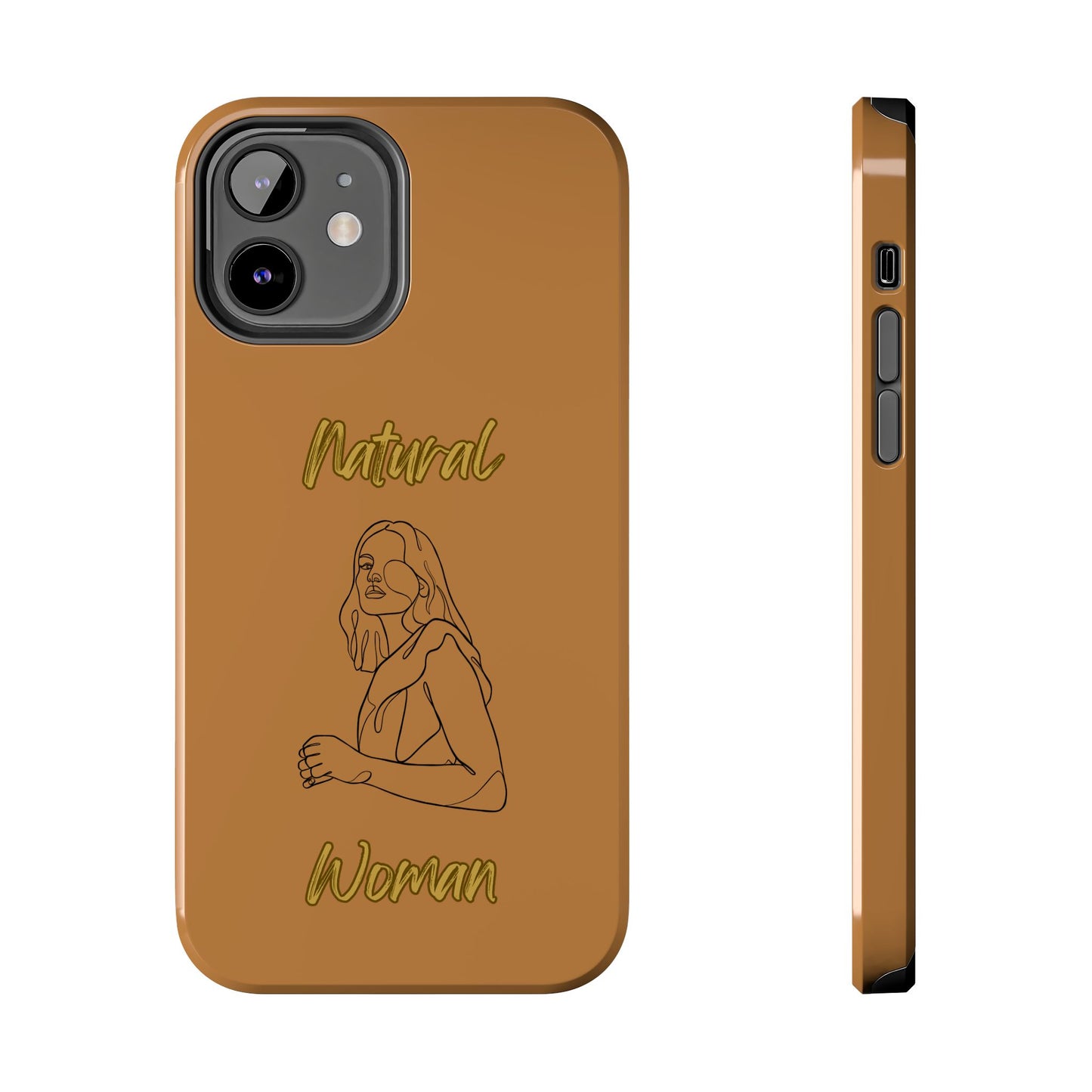 Natural Woman Care Free (BL)Tough Phone Cases LIGHT BROWN