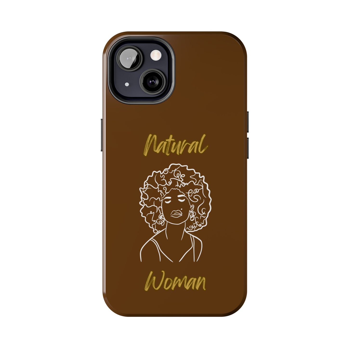 Natural Woman All About Me (WL)Tough Phone Cases BROWN