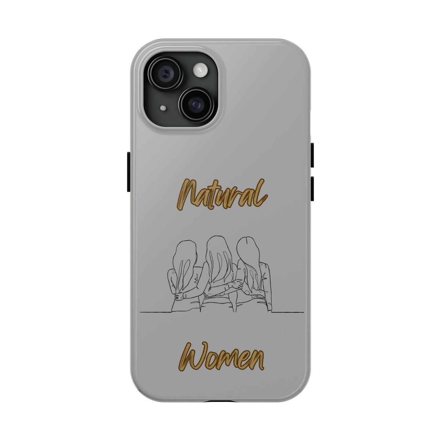 Natural Woman Loving Friends (BL)Tough Phone Cases LIGHT GREY