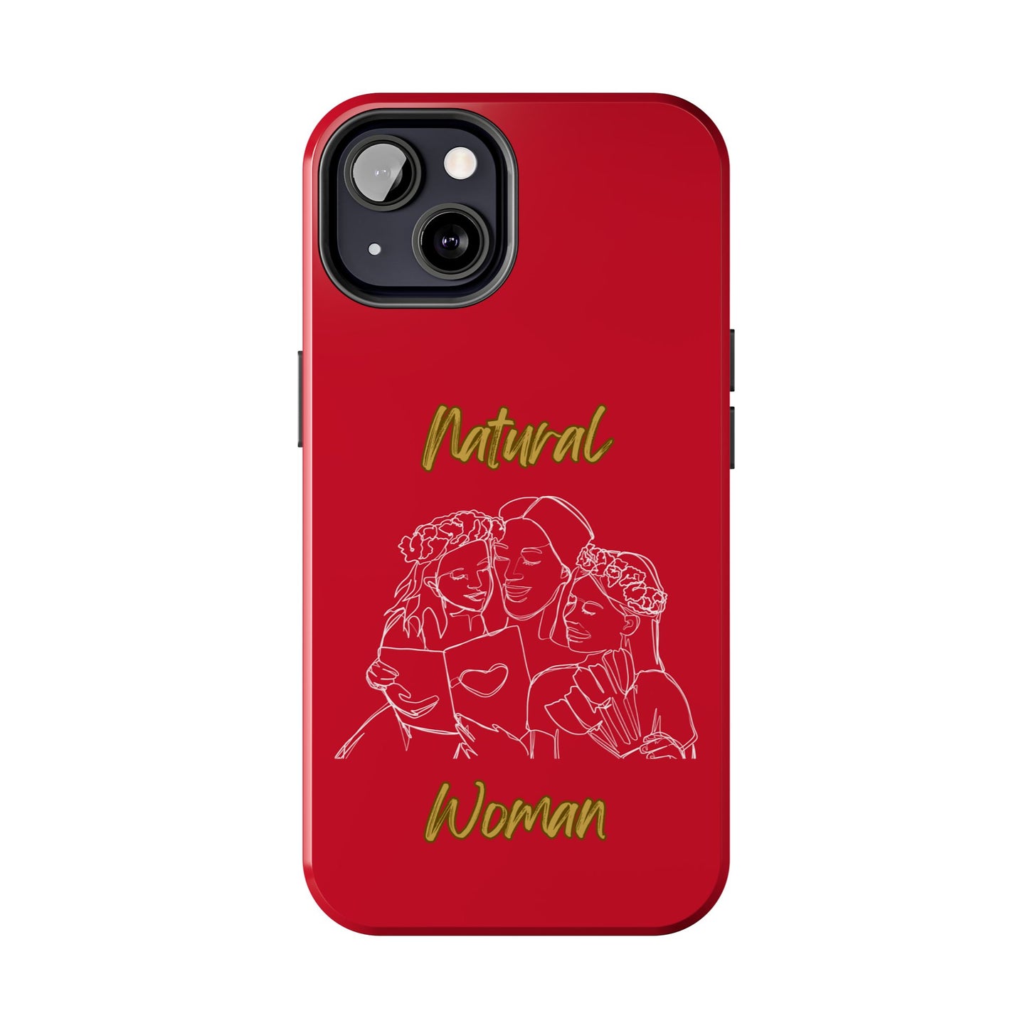 Natural Woman Me & My Girls (WL)Tough Phone Cases DARK RED