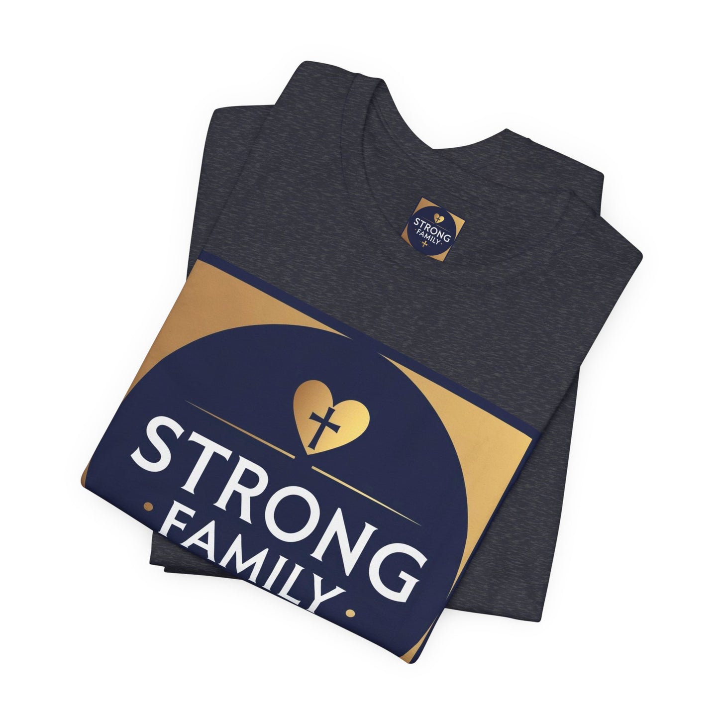Strong Family T-Shirt