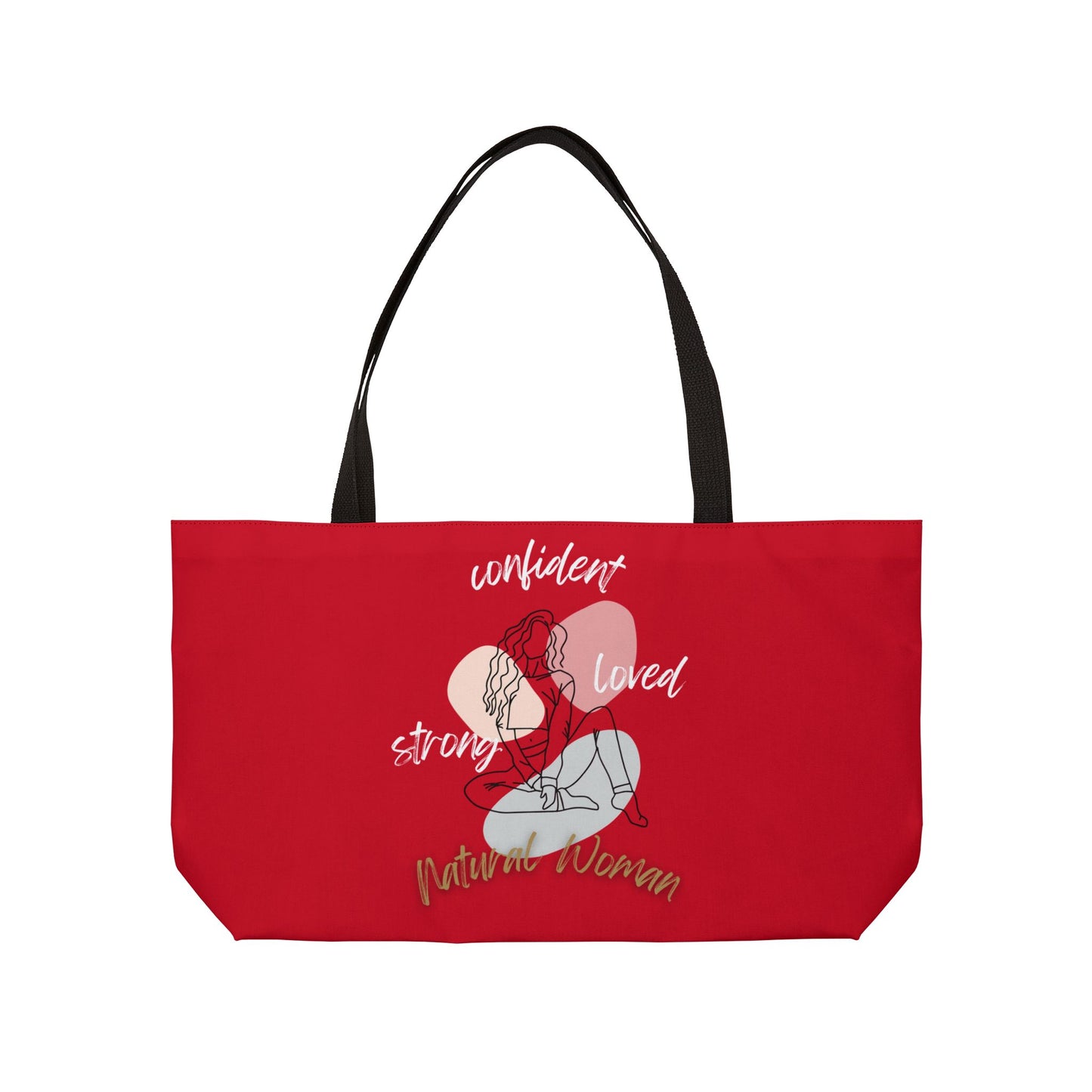 Natural Woman Strong Confident Loved (WL) Weekender Tote Bag DARK RED